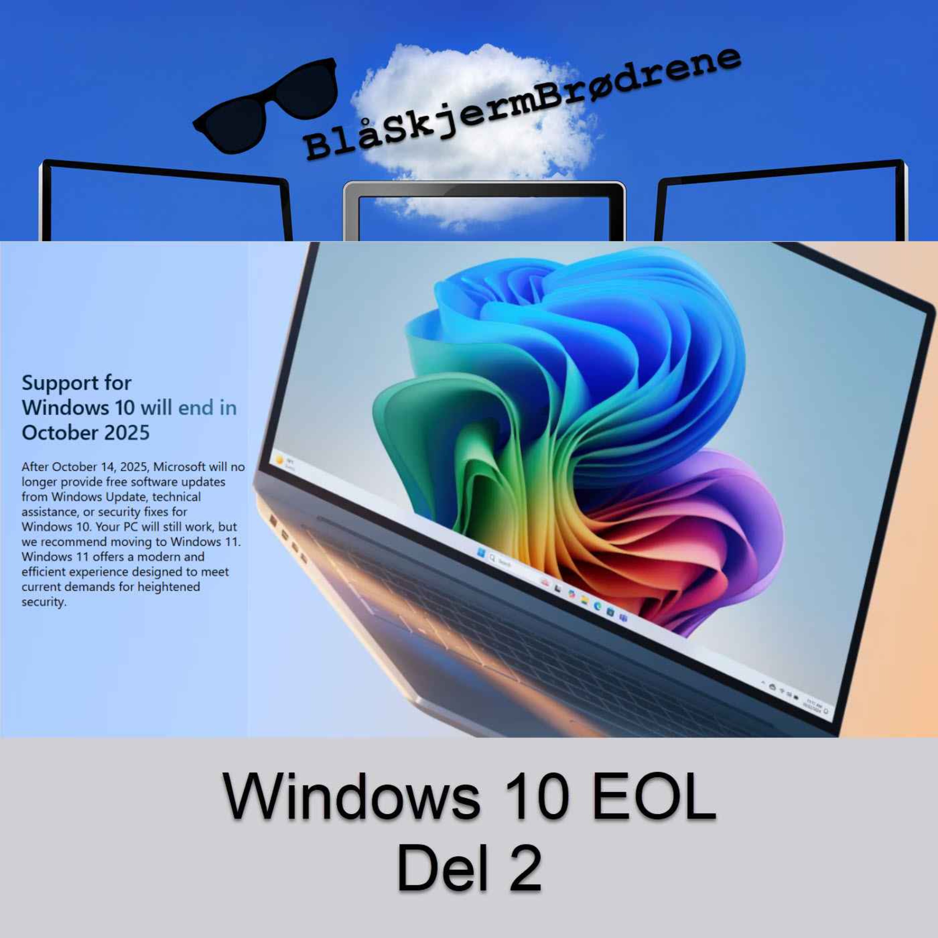 #25-09 Windows 10 EOL Del 2