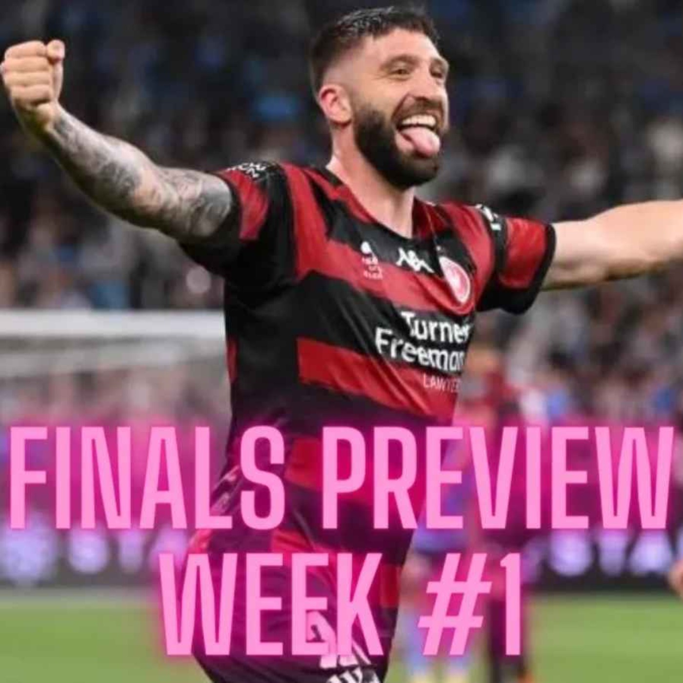 cover art for A-League Finals Preview | Week 1 ADLvWEL and WSWvSYD