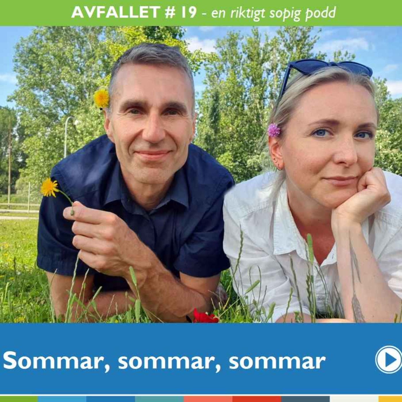Avfallet - en riktigt sopig podd