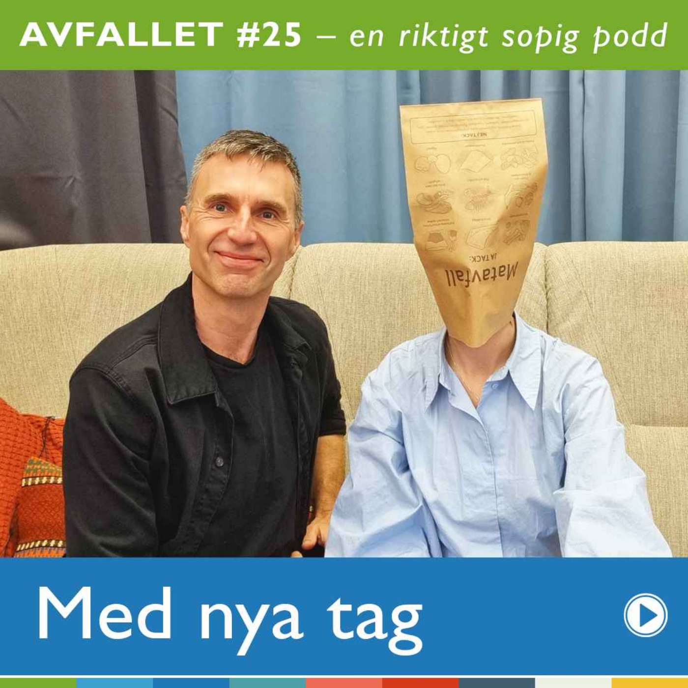 Avfallet - en riktigt sopig podd