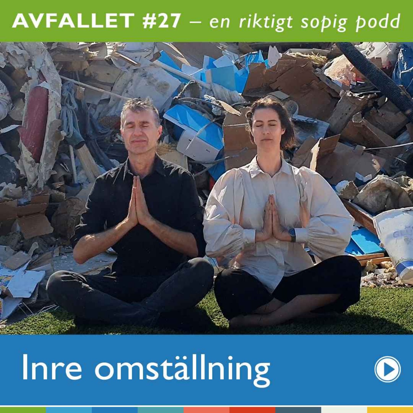 Avfallet - en riktigt sopig podd