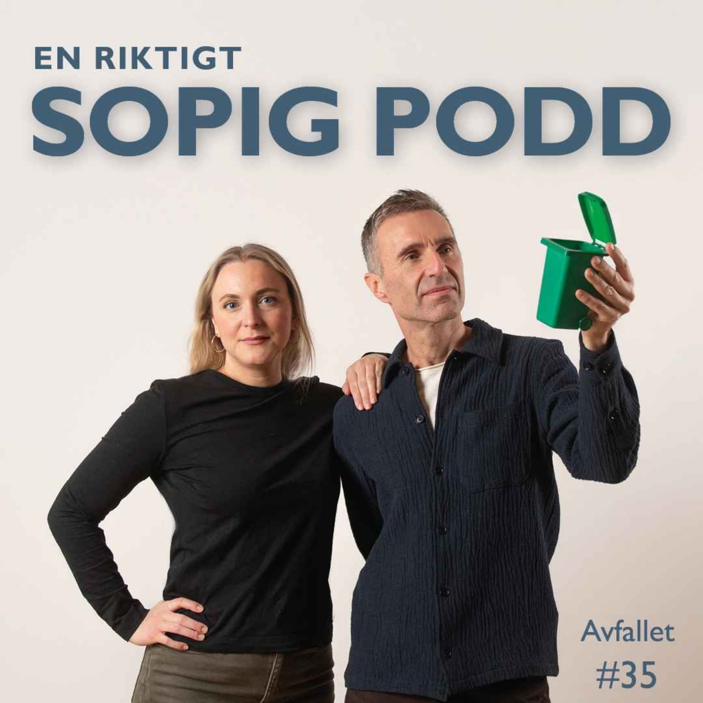 Avfallet - en riktigt sopig podd