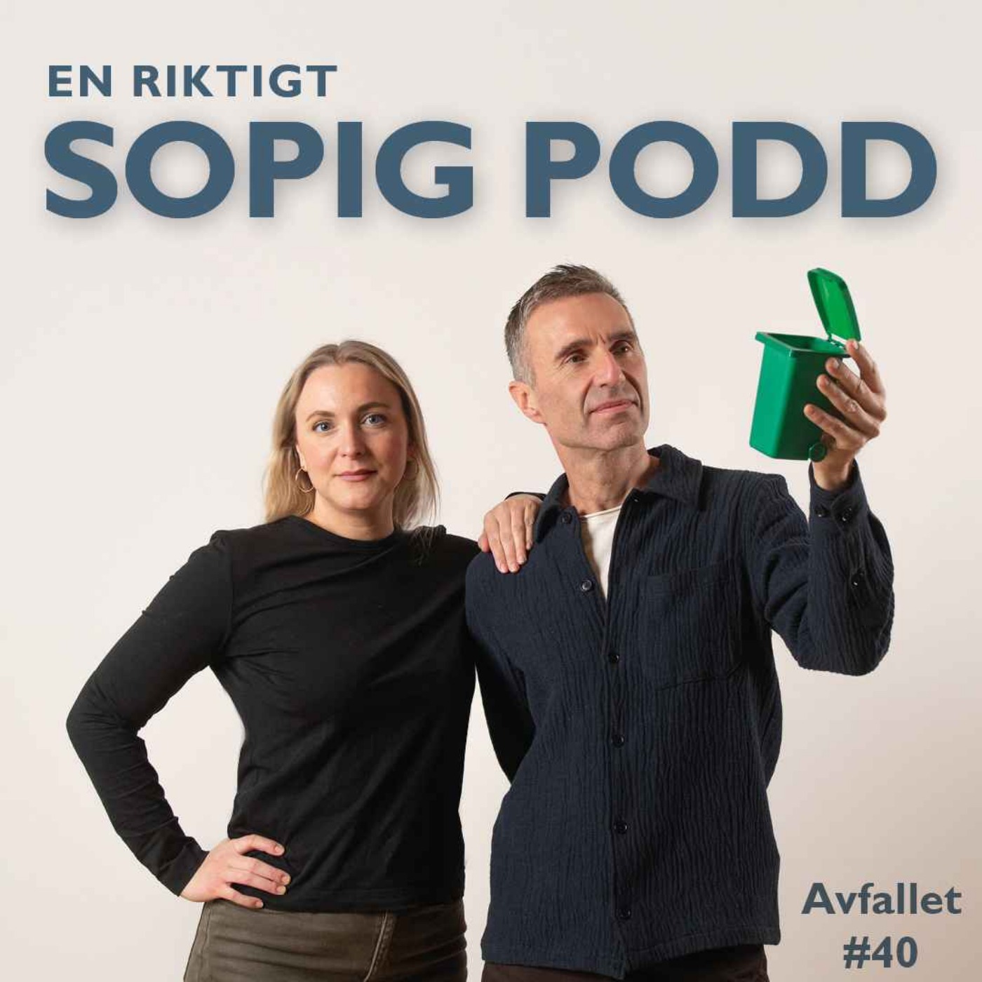 Avfallet - en riktigt sopig podd