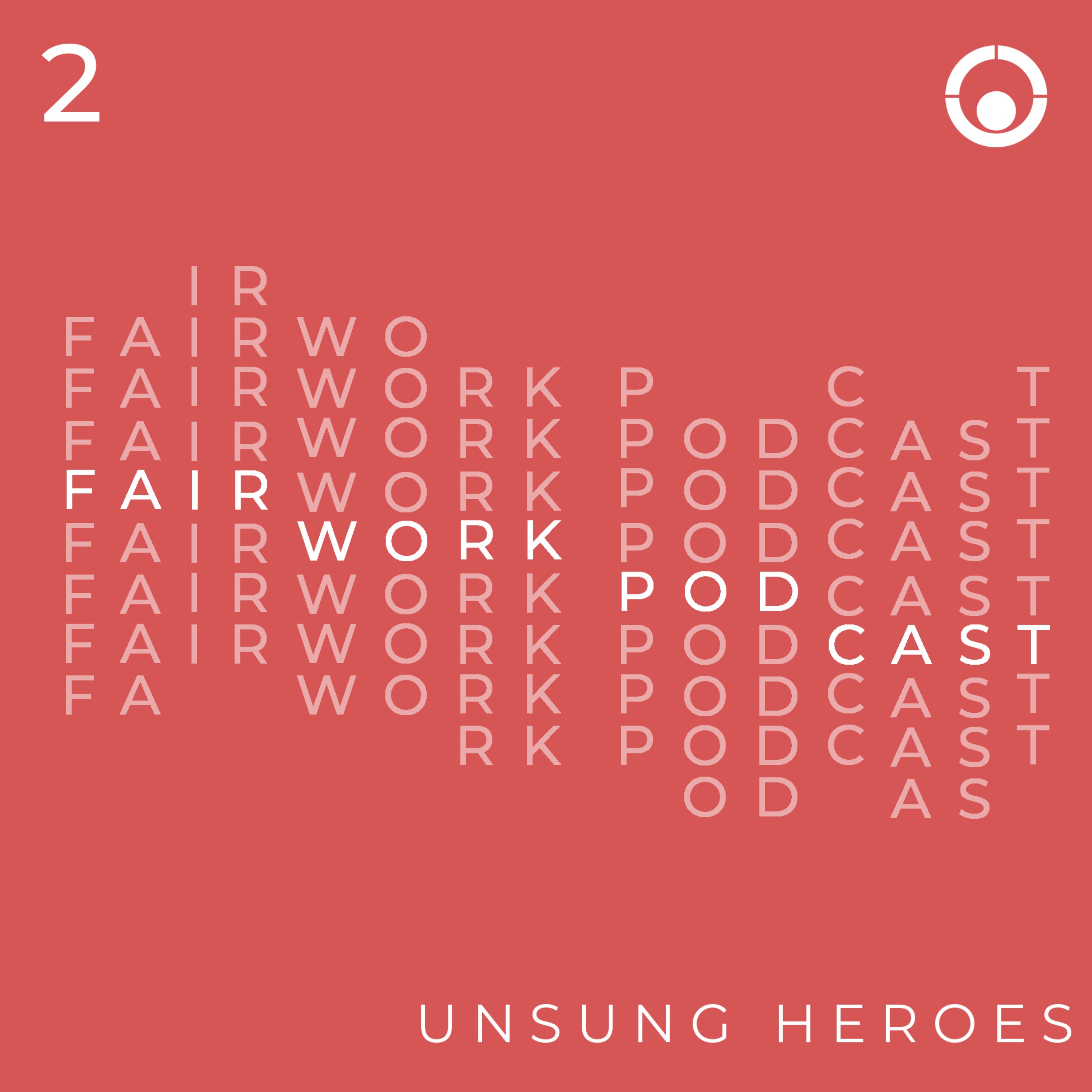 002: Unsung Heroes