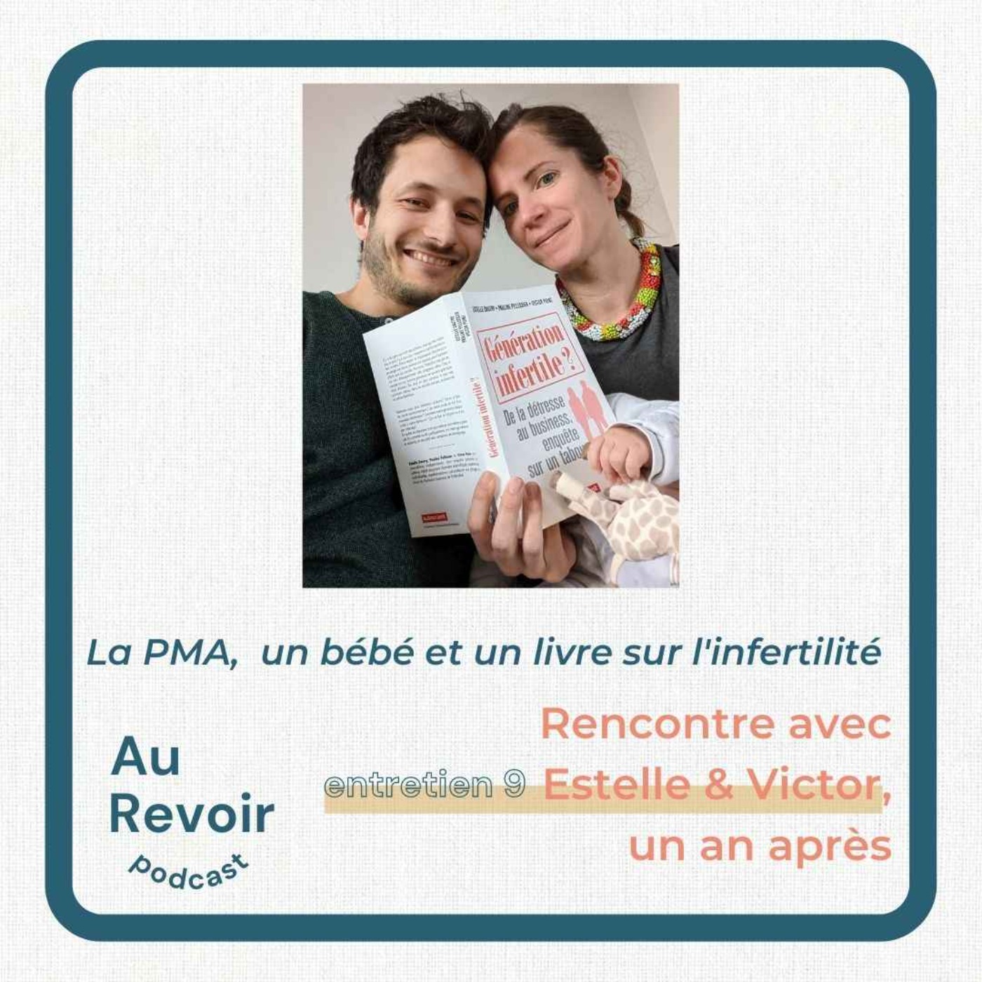 Entretien #9 avec Estelle Dautry et Victor Point : la PMA, un bébé et un livre sur l'infertilité