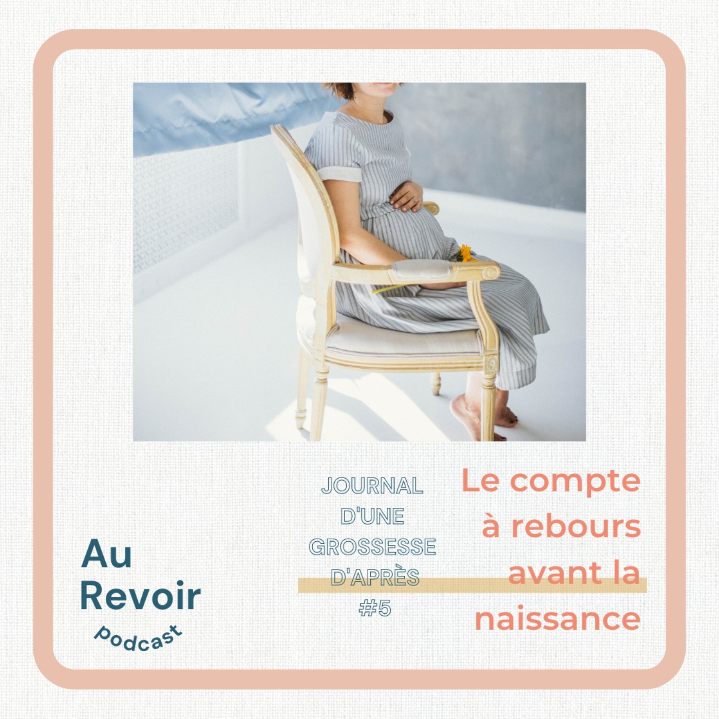 Journal d'une grossesse d'après #5 : Le compte à rebours avant la naissance