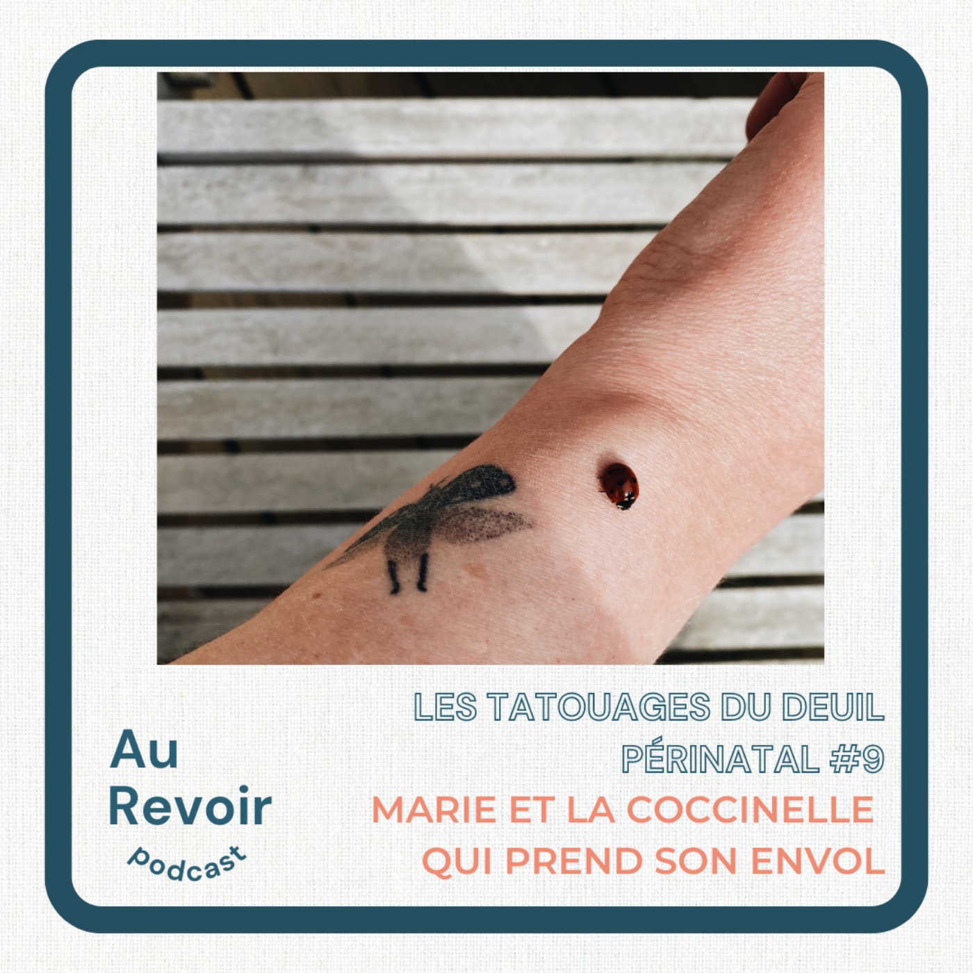 Les tatouages du deuil périnatal #9 Marie et la coccinelle qui prend son envol