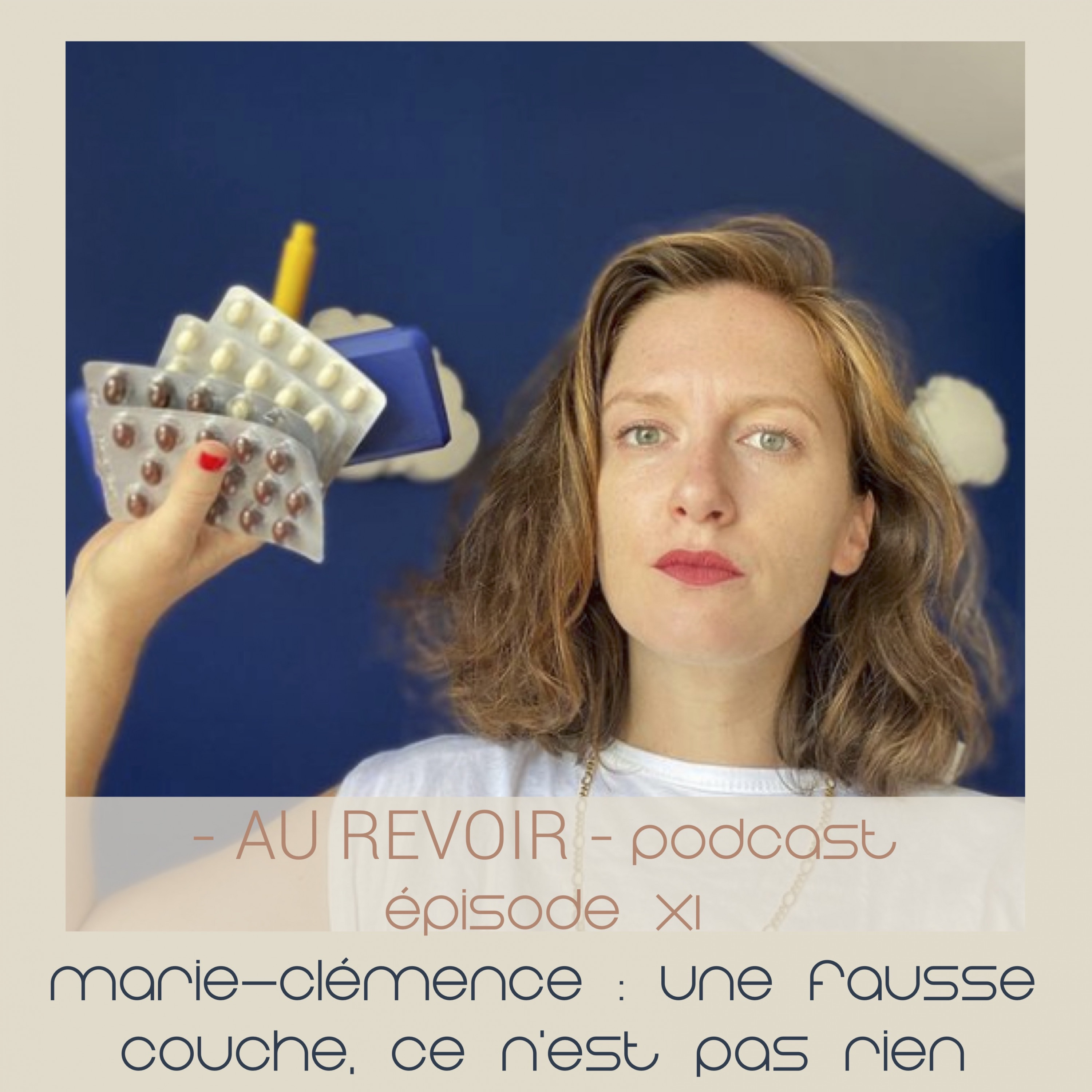 #11 Marie-Clémence : une fausse couche, ce n'est pas rien