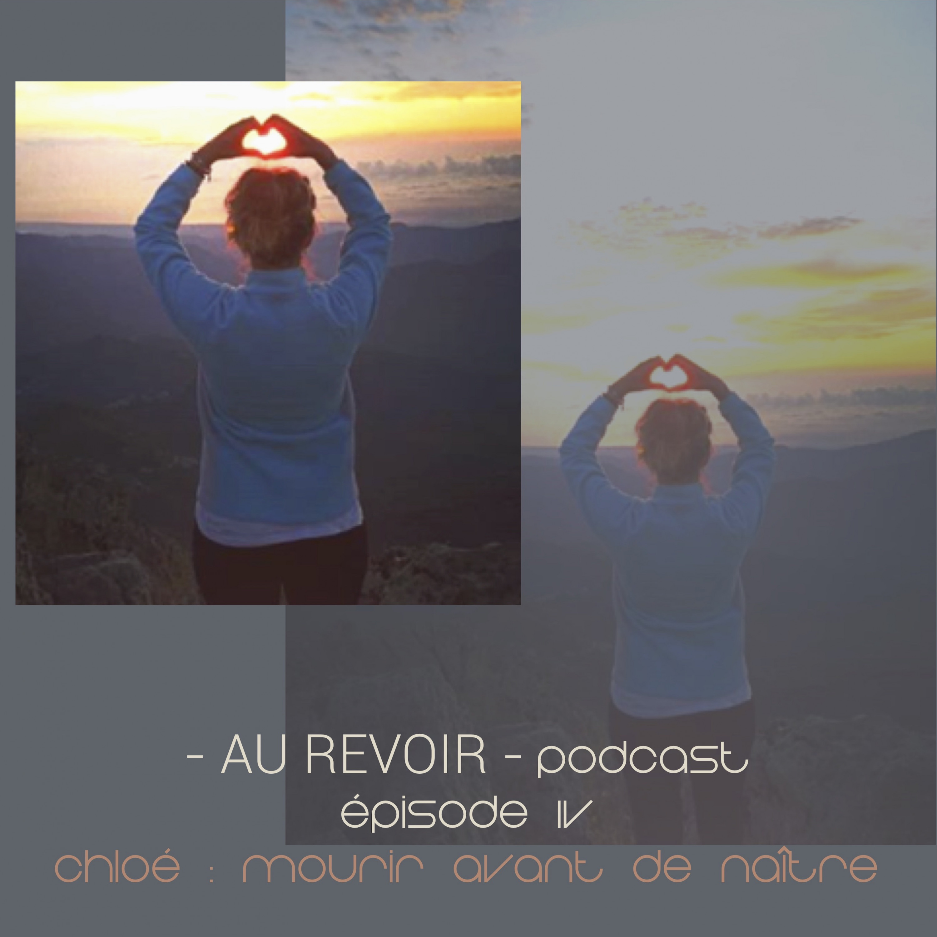 #4 Chloé : mourir avant de naître