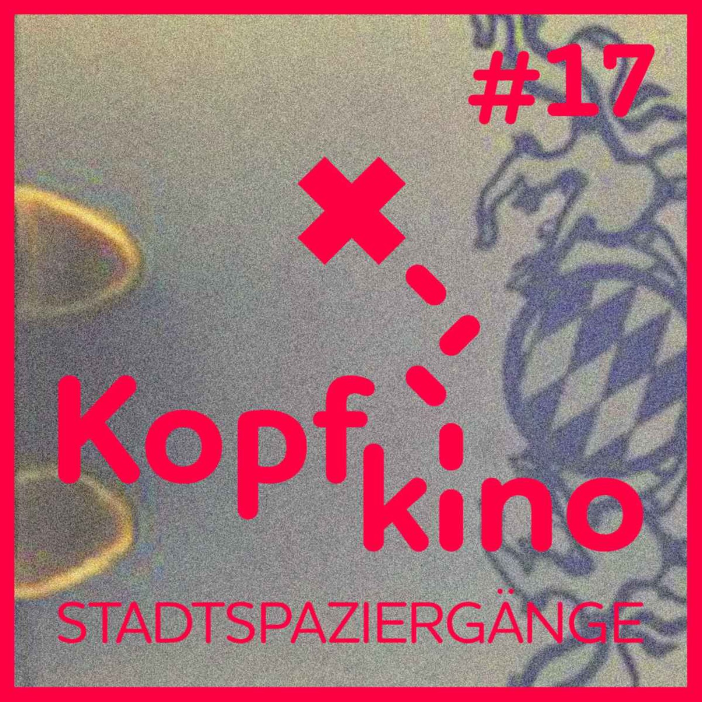 Kopfkino - Stadtspaziergänge