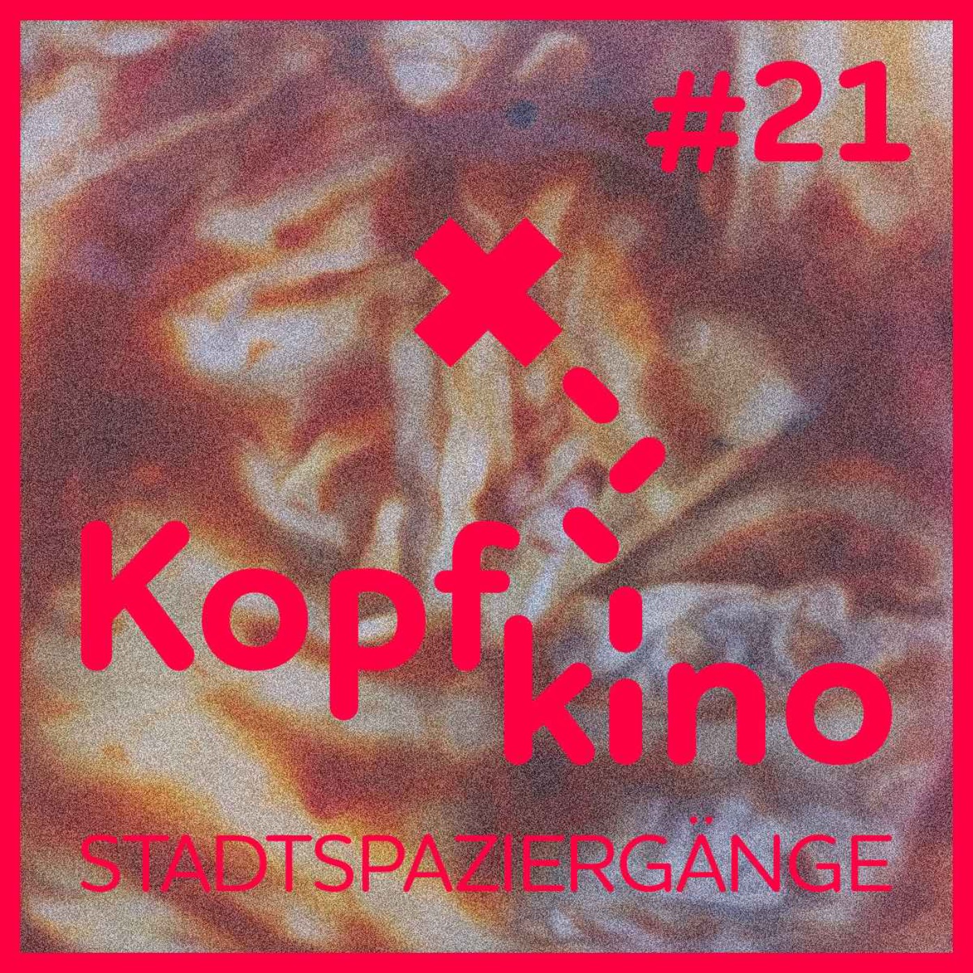 Kopfkino - Stadtspaziergänge