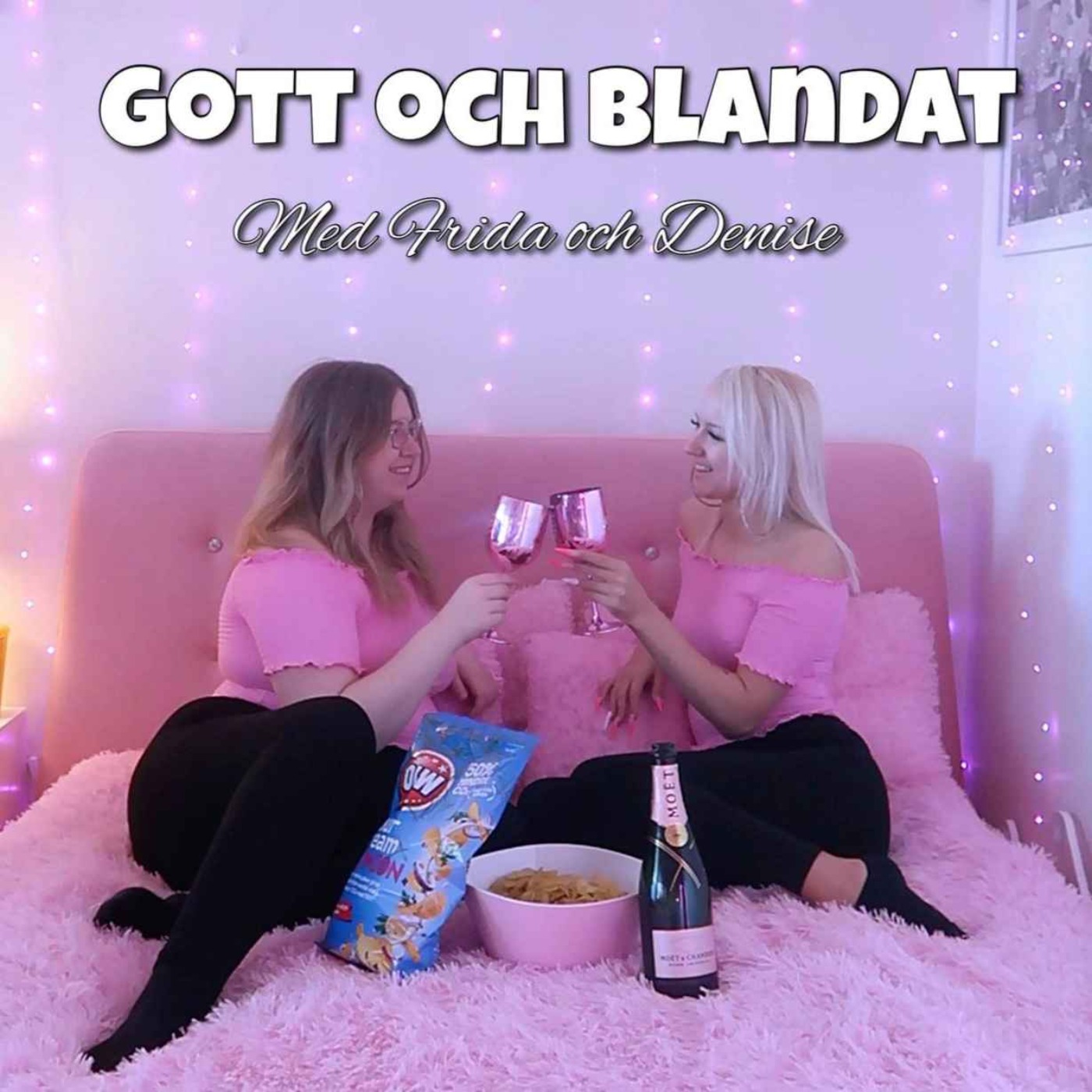 Gott och Blandat med Frida och Denise