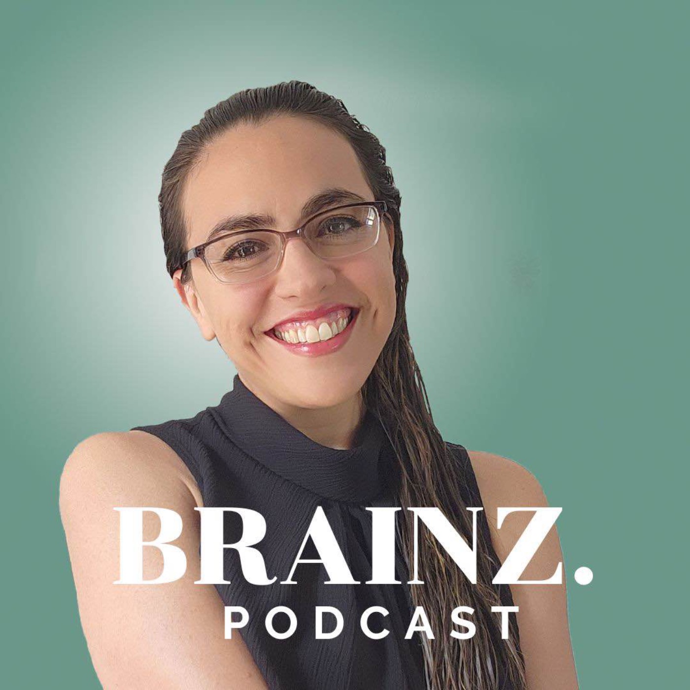 Brainz Podcast Special Edition - 6 Ways We Self Sabotage And 6 Steps To Overcome It