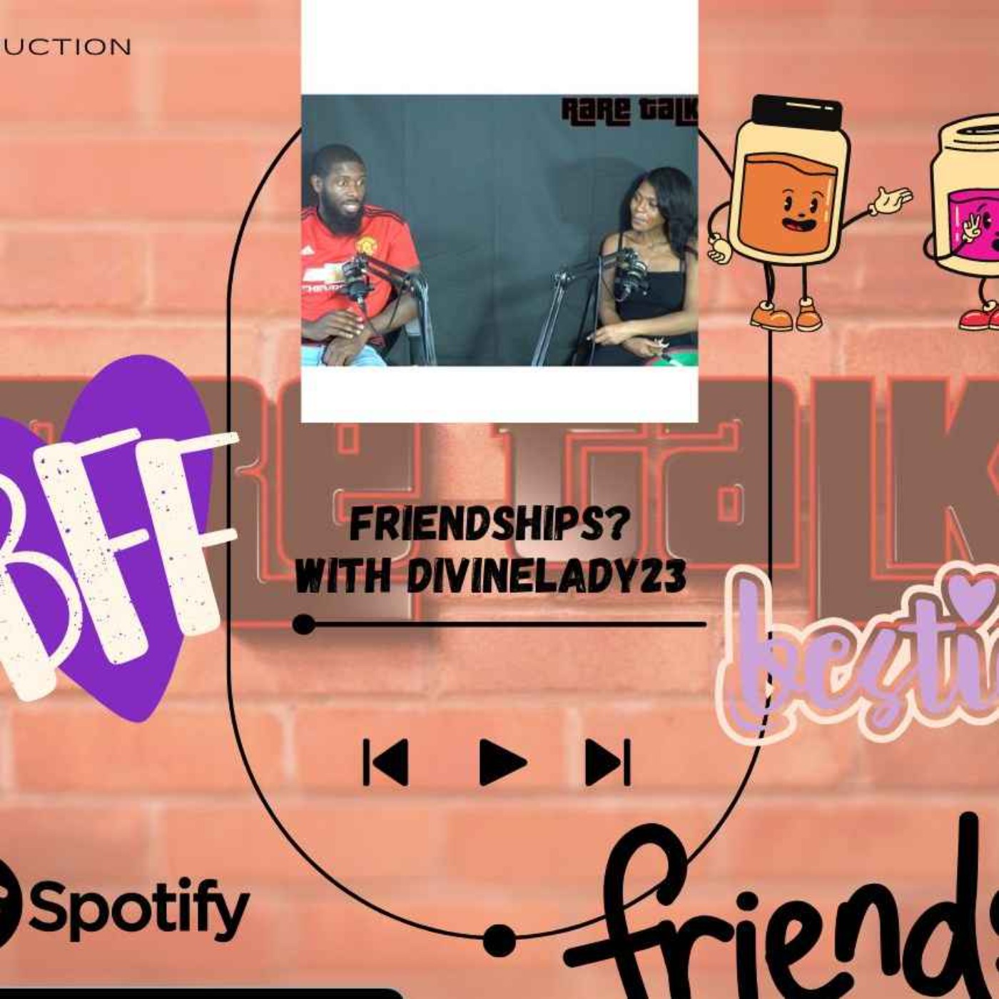 "FRIENDSHIPS"
