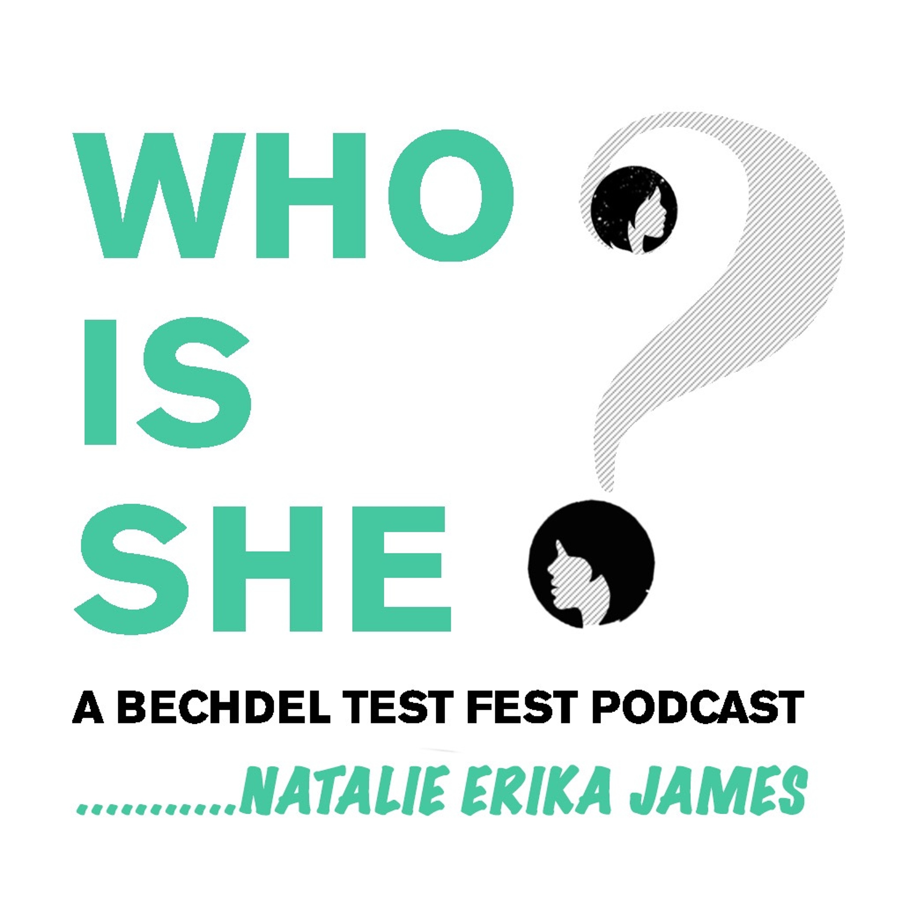 Who Is She? A Bechdel Test Fest Podcast