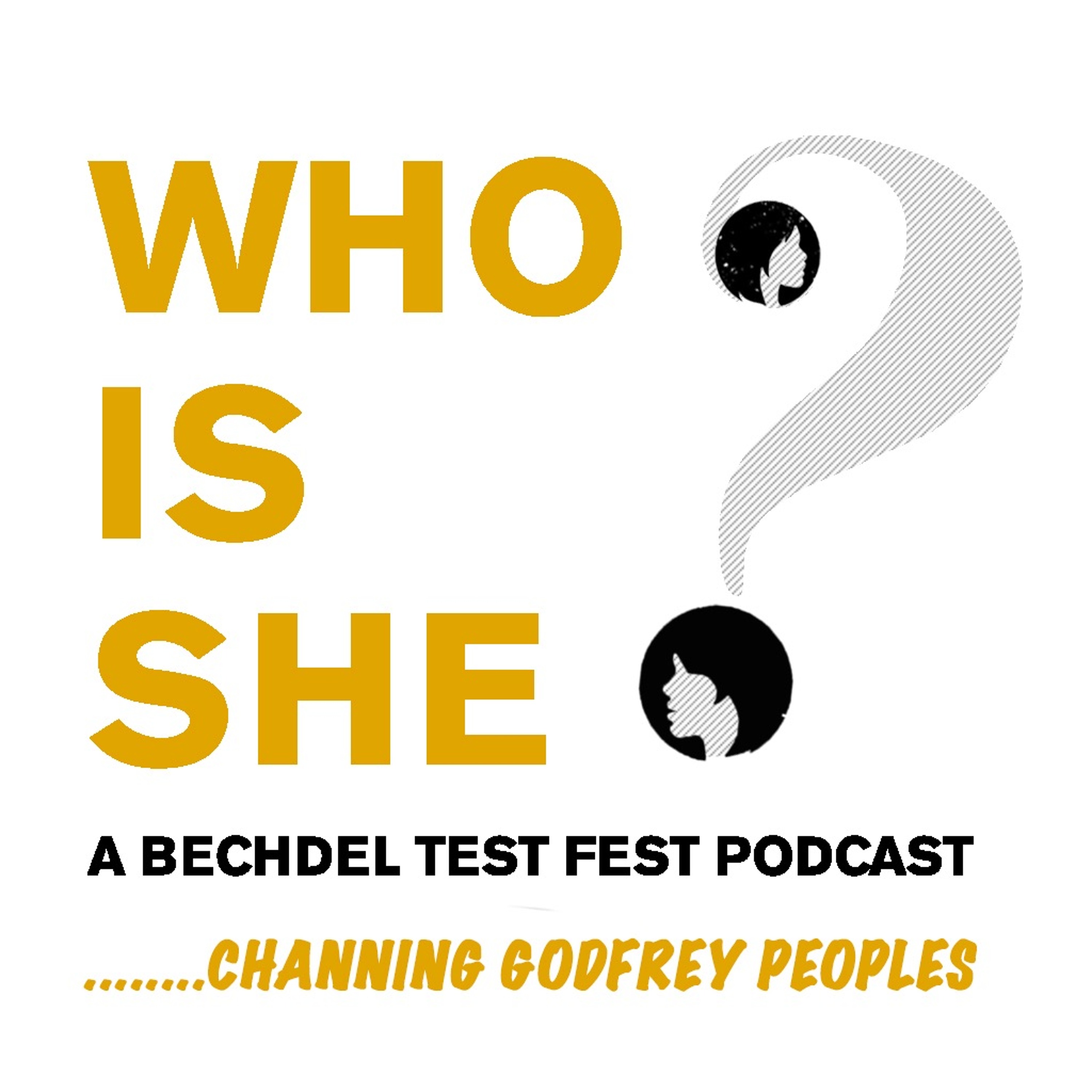 Who Is She? A Bechdel Test Fest Podcast