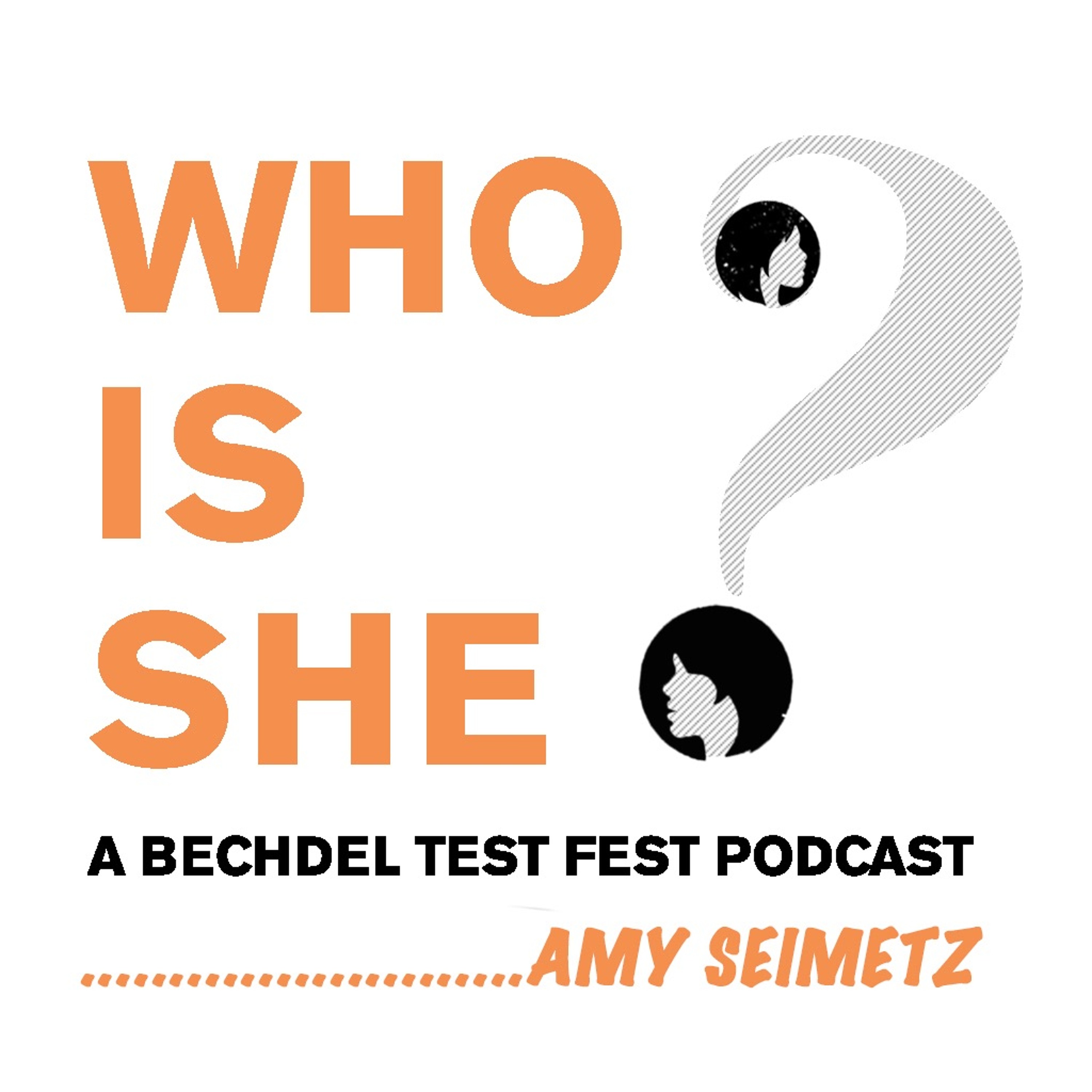 Who Is She? A Bechdel Test Fest Podcast