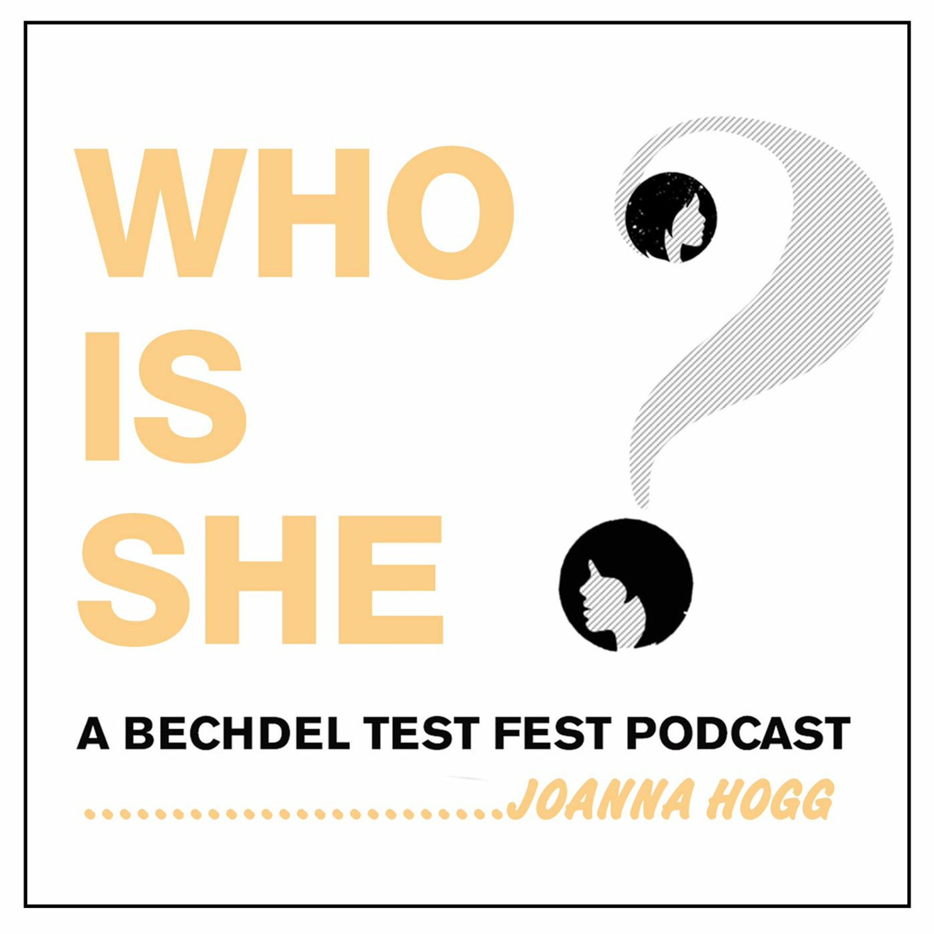 Who Is She? A Bechdel Test Fest Podcast
