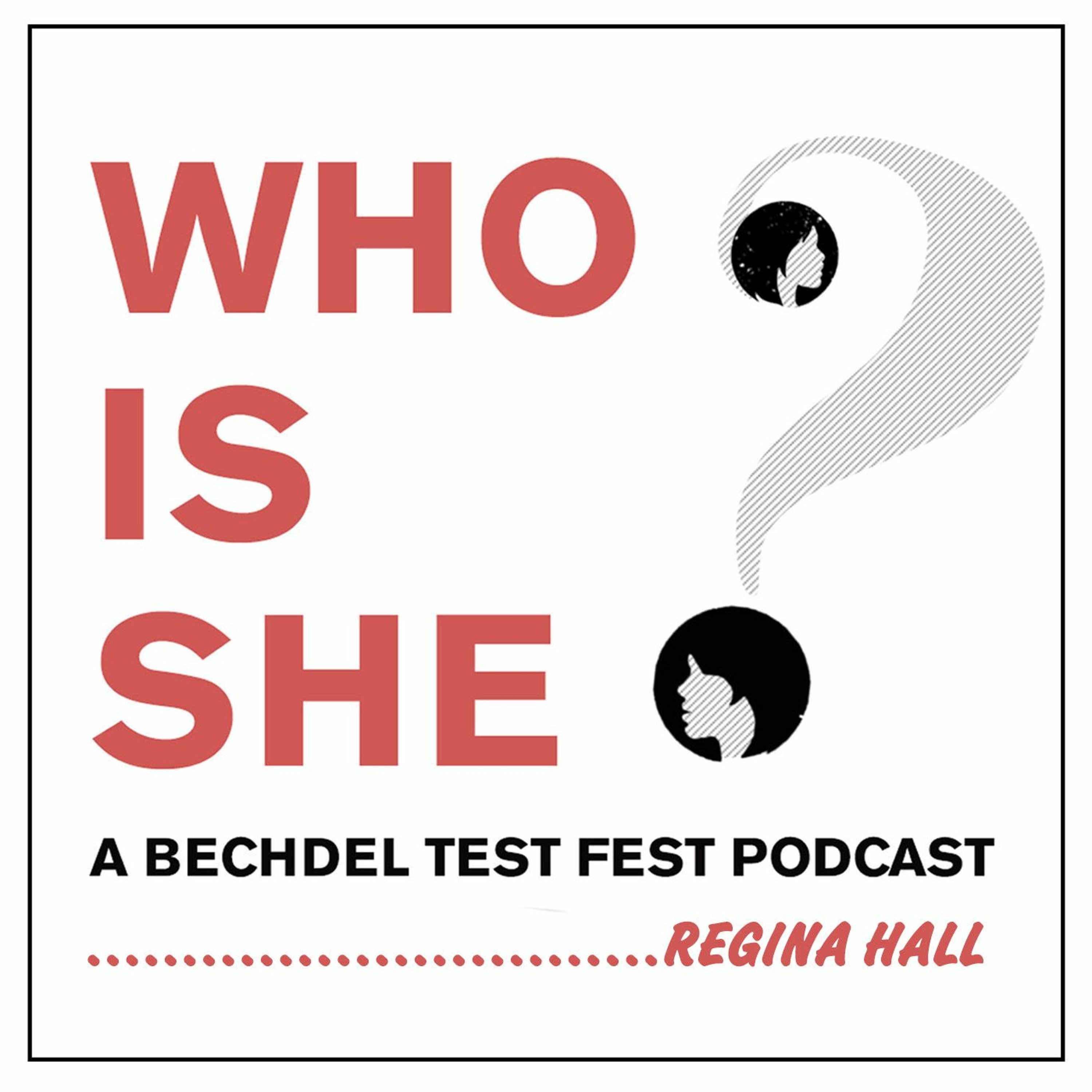 Who Is She? A Bechdel Test Fest Podcast
