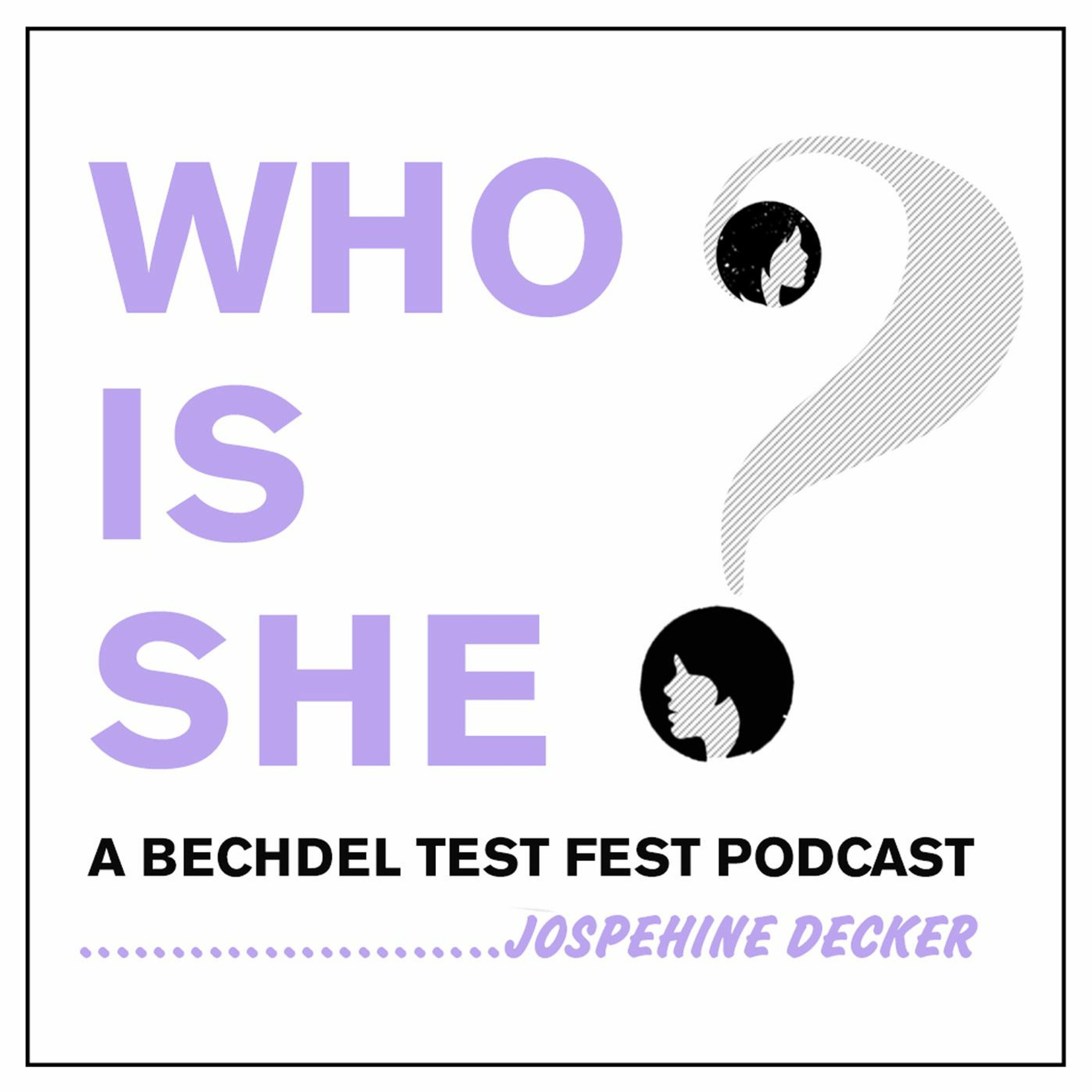 Who Is She? A Bechdel Test Fest Podcast