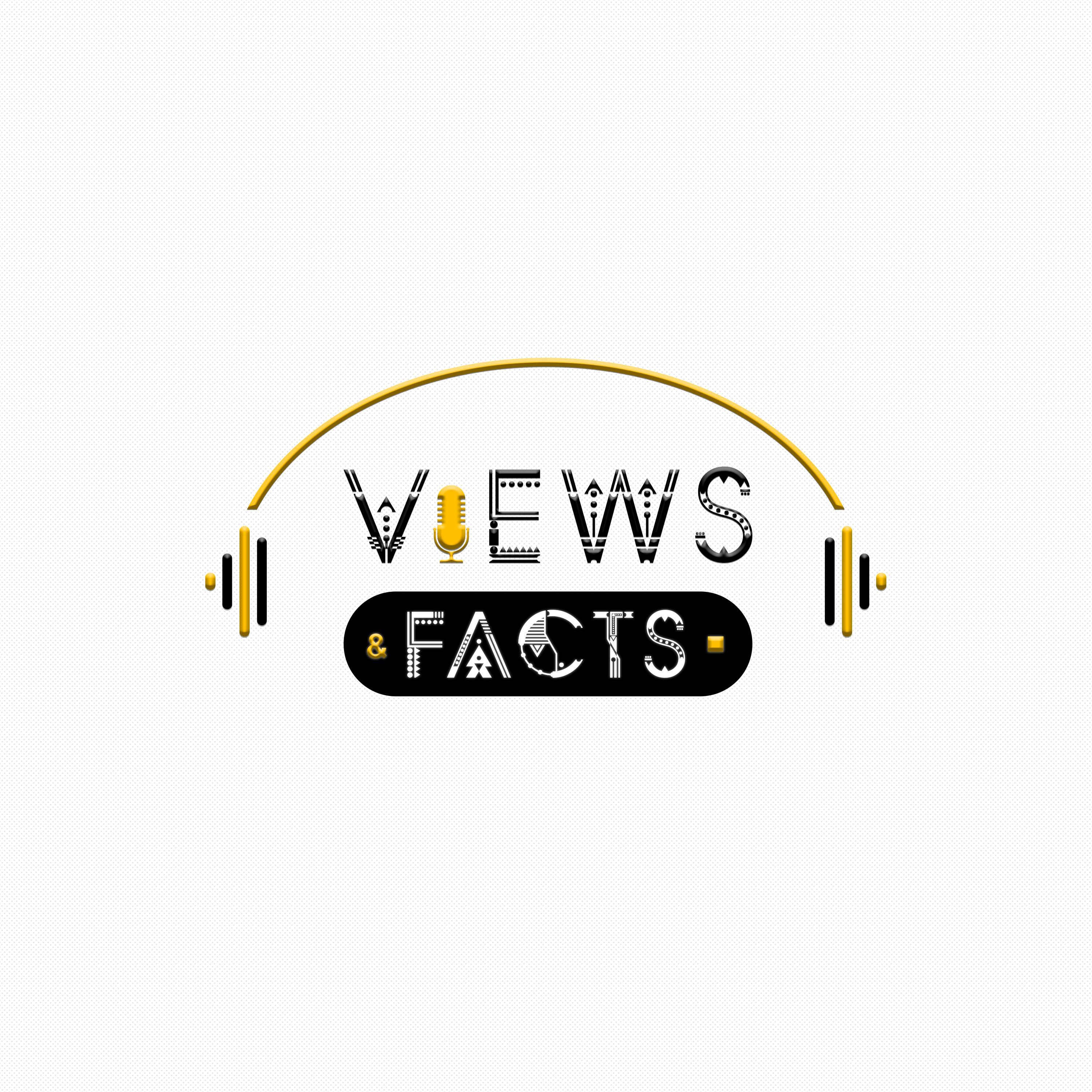 Views n Facts Podcast podcast artwork