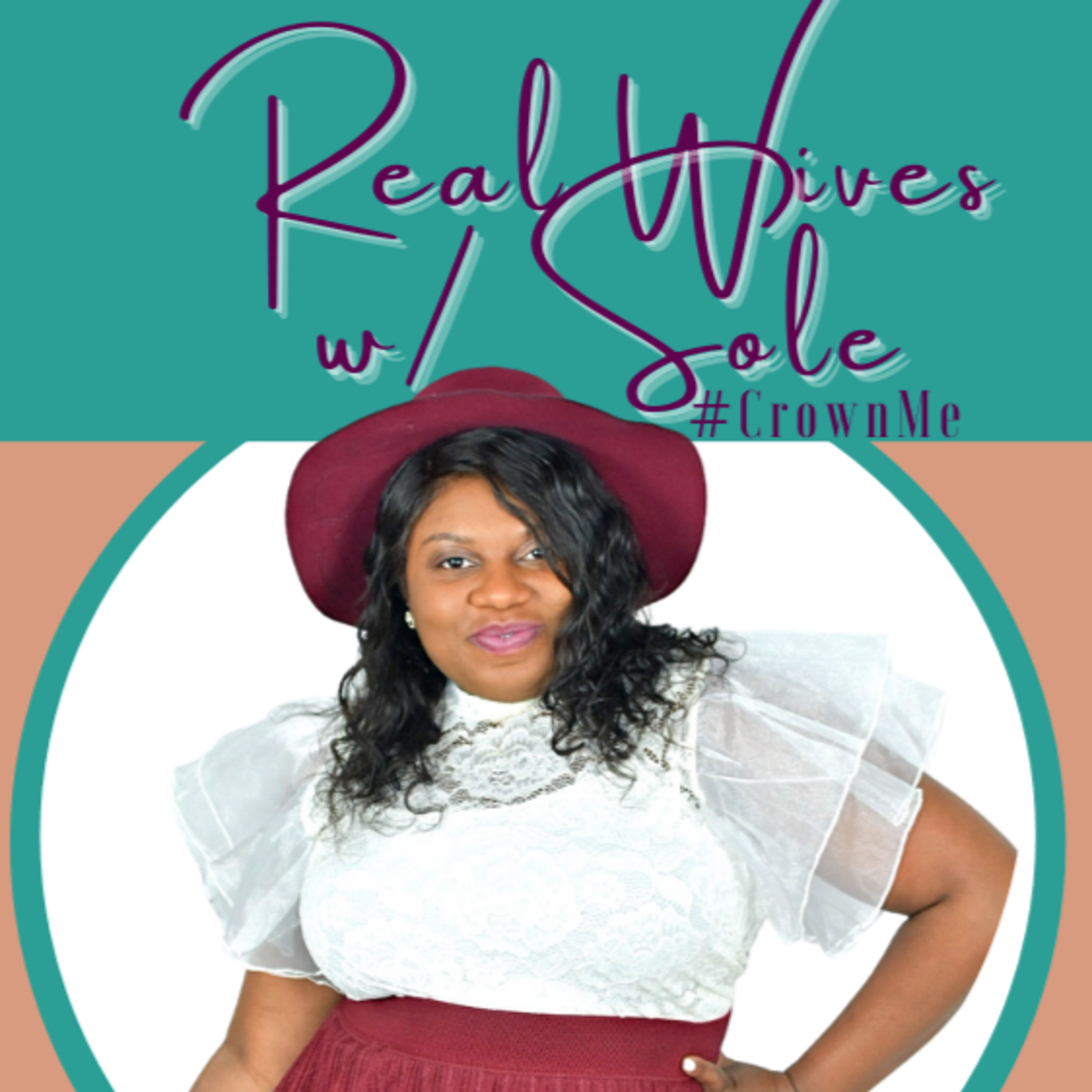 Real Wives With Sole Ep1.1