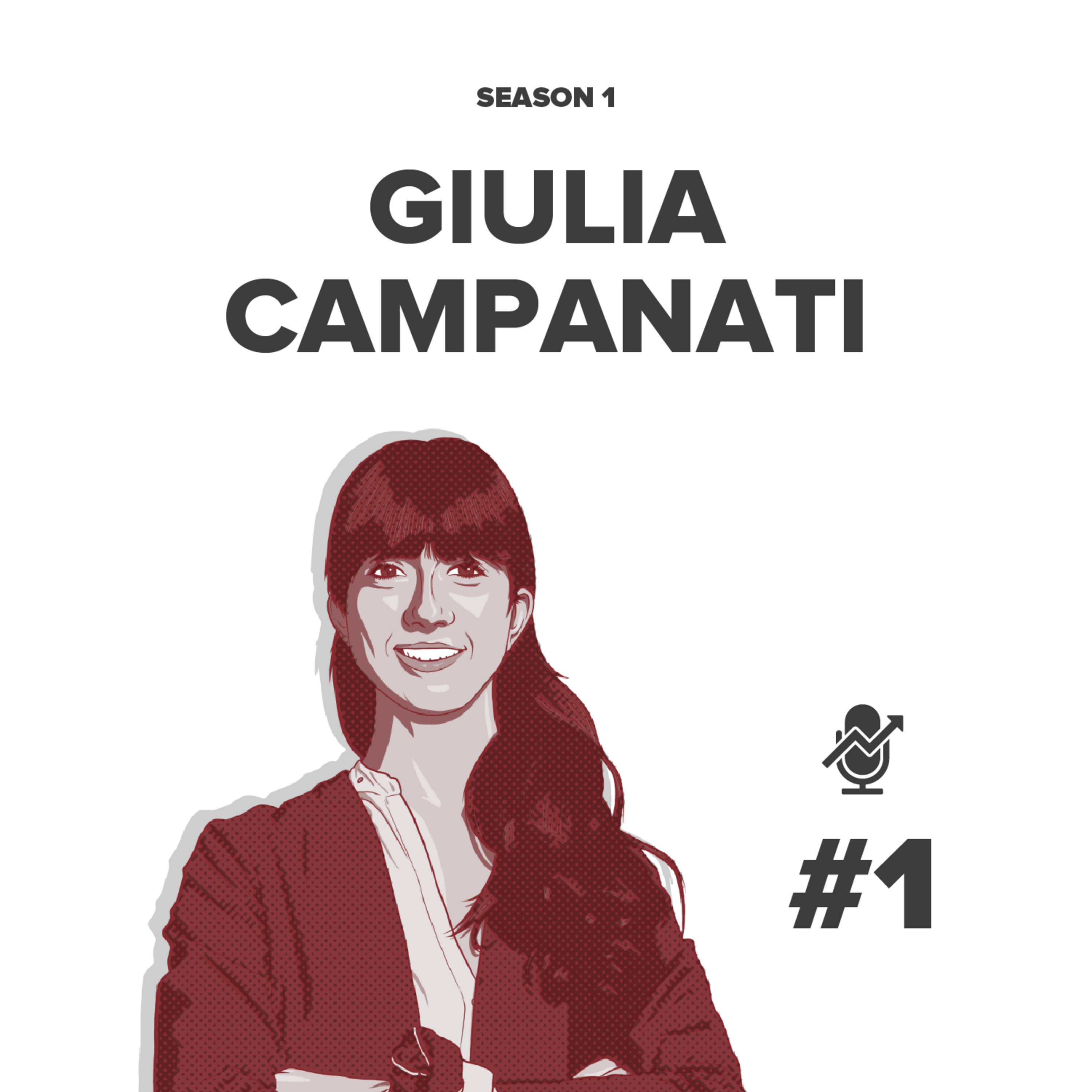 cover art for #1 - Giulia Campanati: Junior Enterprise, Leadership femminile e Piastre di Petri