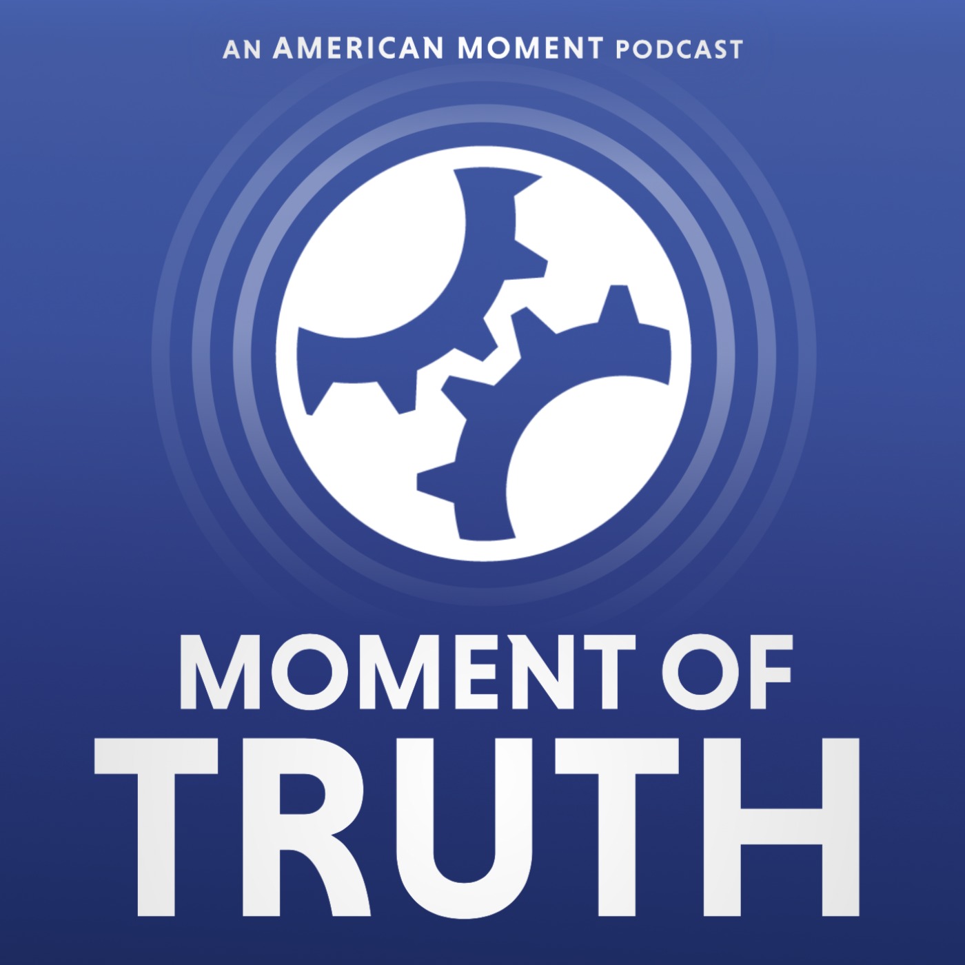 Moment of Truth