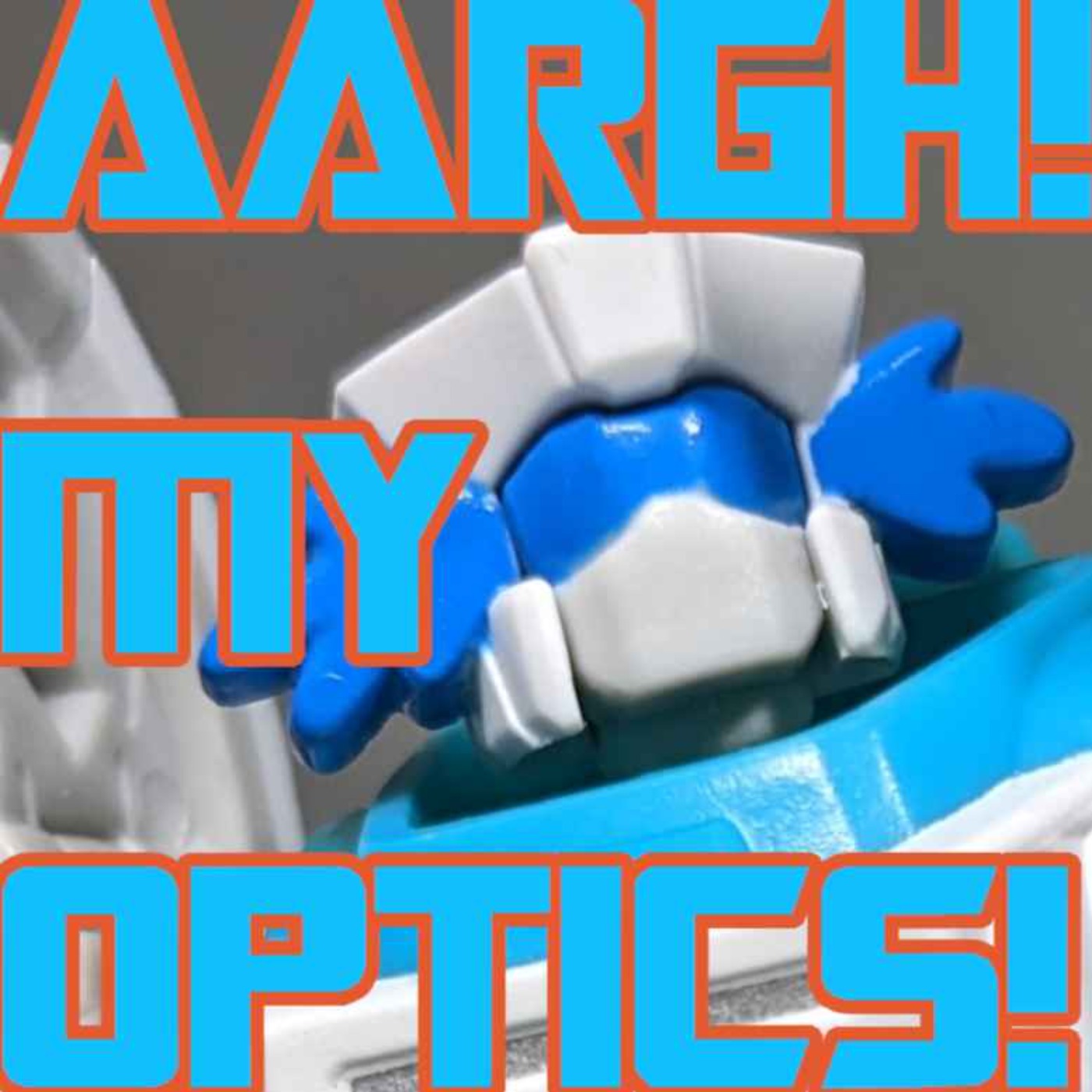 AARGH! MY OPTICS!