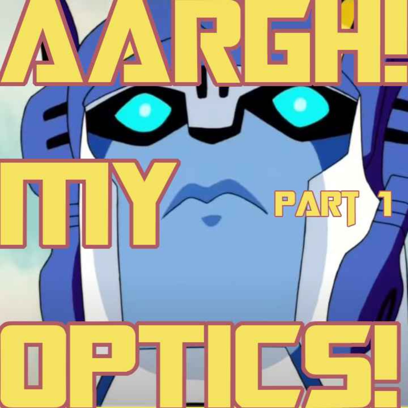 AARGH! MY OPTICS!