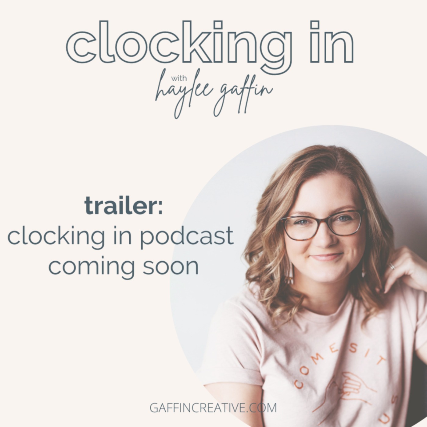 Trailer: Clocking In with Haylee Gaffin