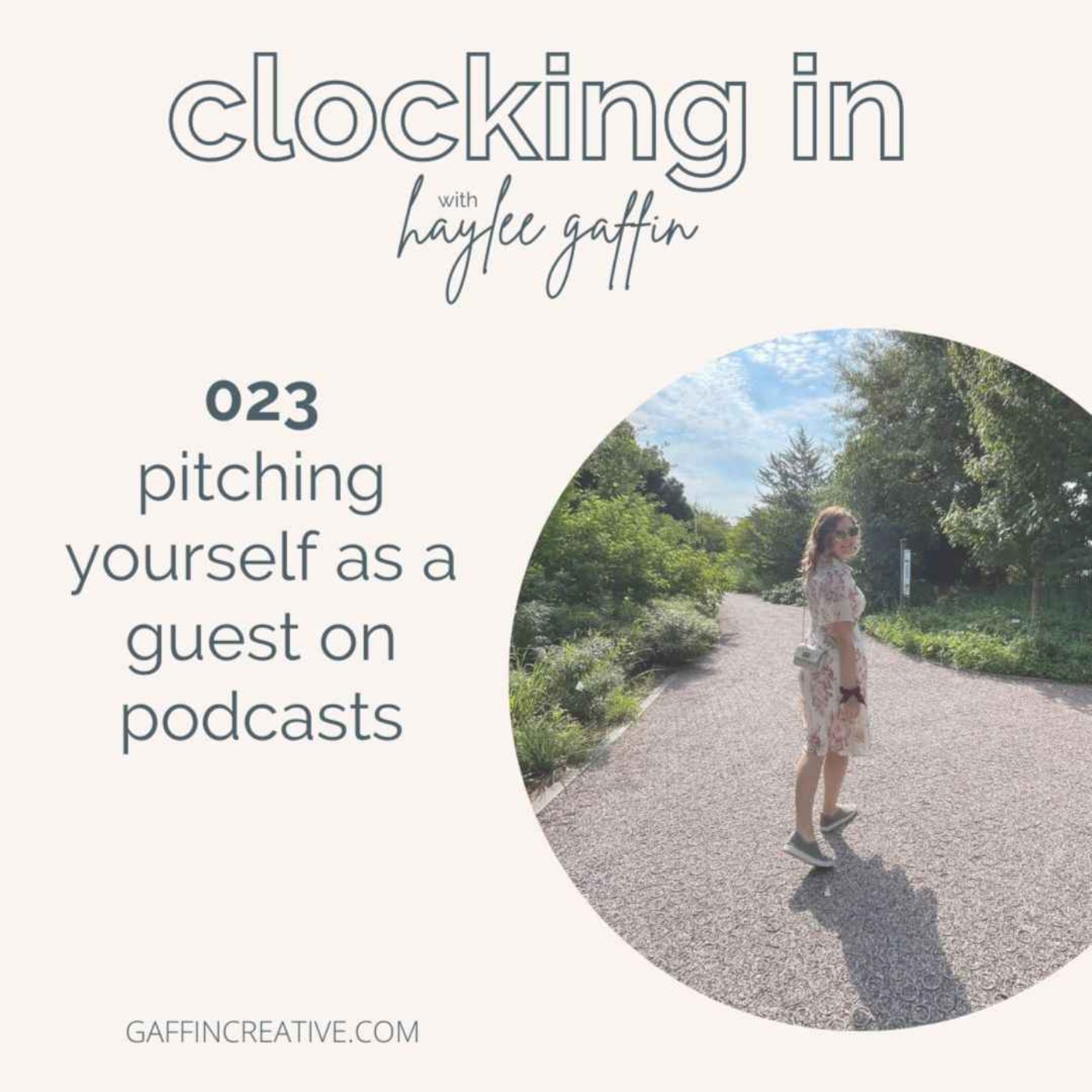 023: Pitching Yourself as a Guest on Podcasts