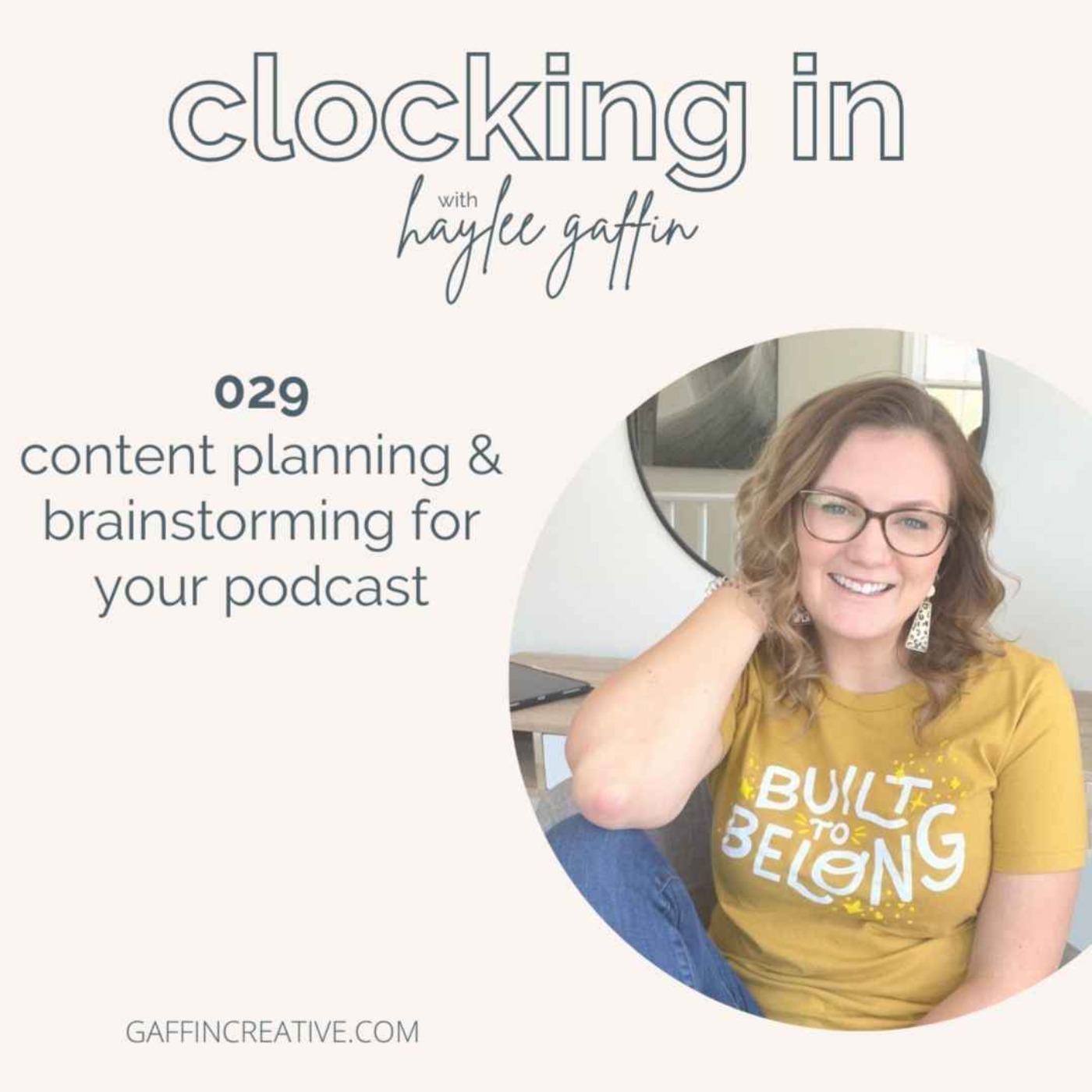 029: Content Planning & Brainstorming for Your Podcast