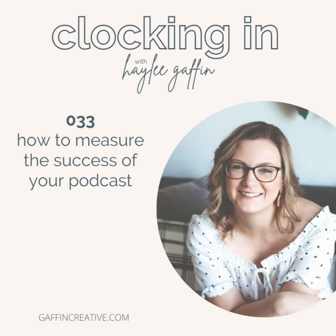 033: How to Measure the Success of Your Podcast