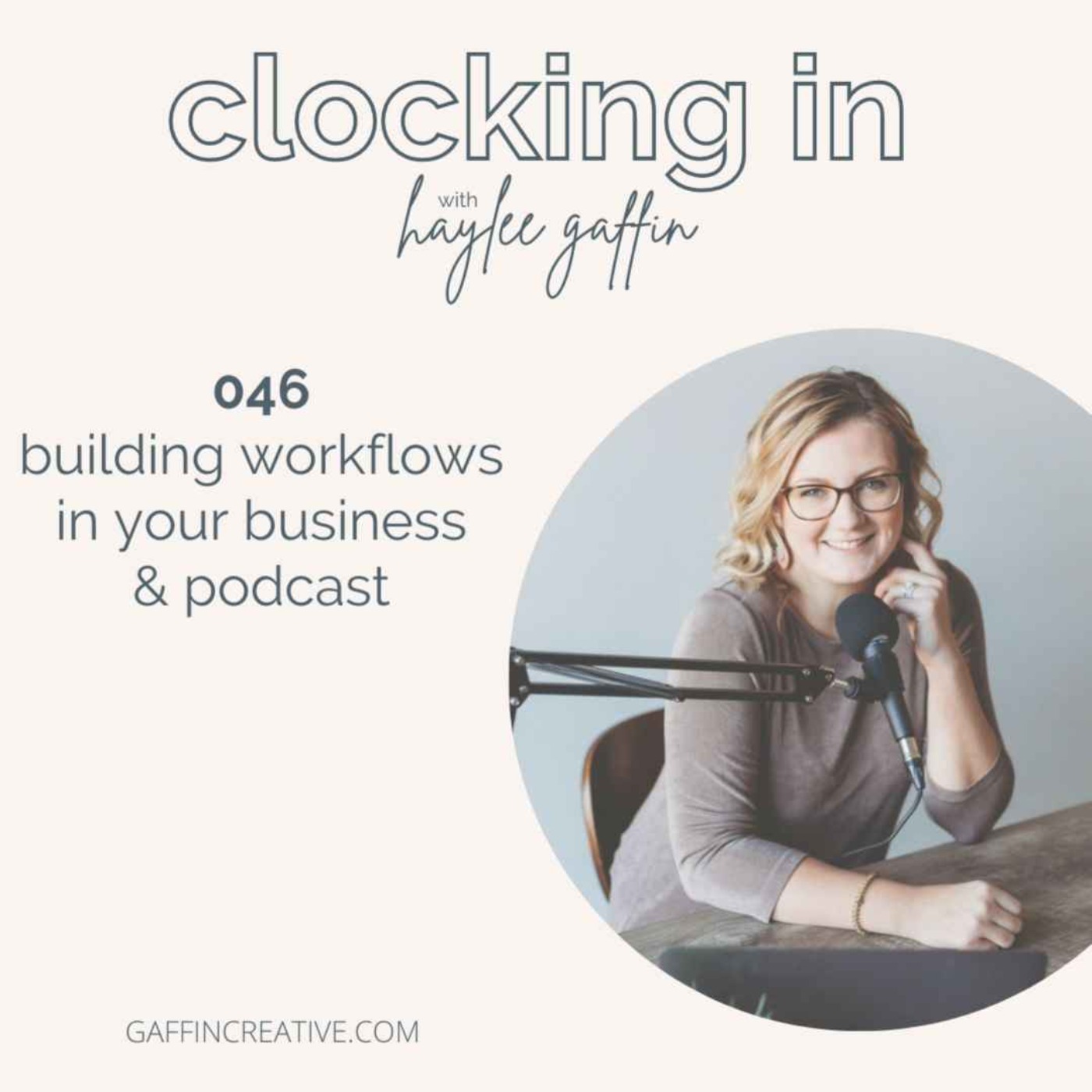 046: Building Workflows in Your Business & Podcast