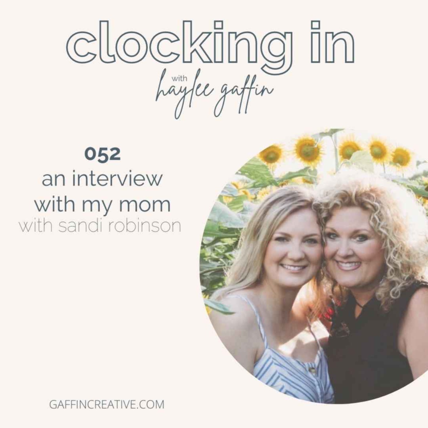 052: An Interview with My Mom - Sandi Robinson