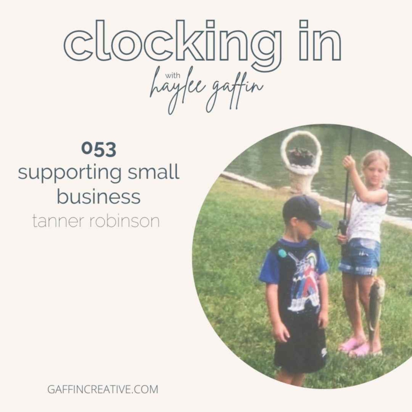 053: Supporting Small Business - Tanner Robinson 