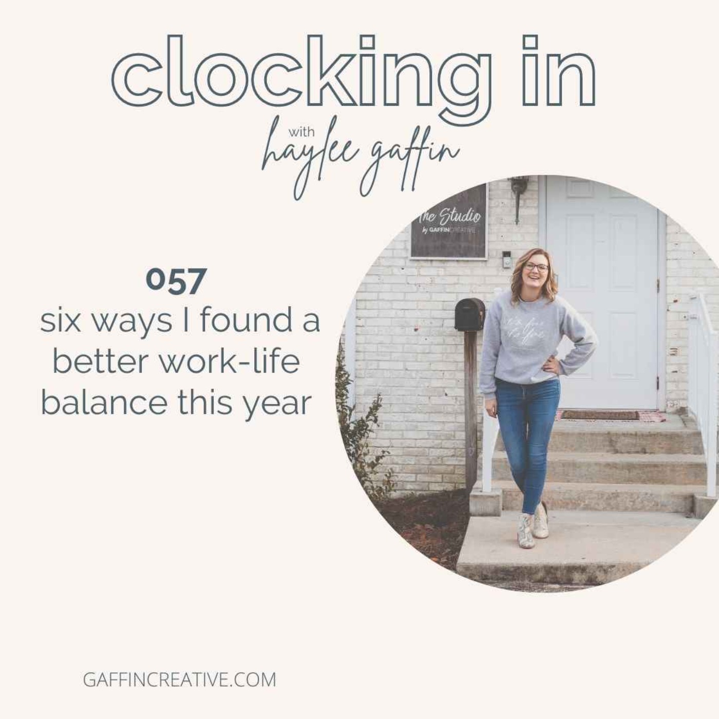 057: 6 Ways I Found a Better Work Life Balance this Year