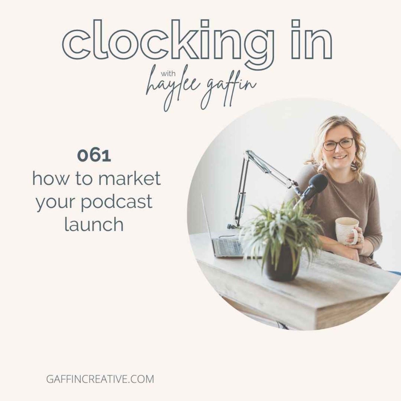 061: How to Market Your Podcast Launch - Marketing Guide