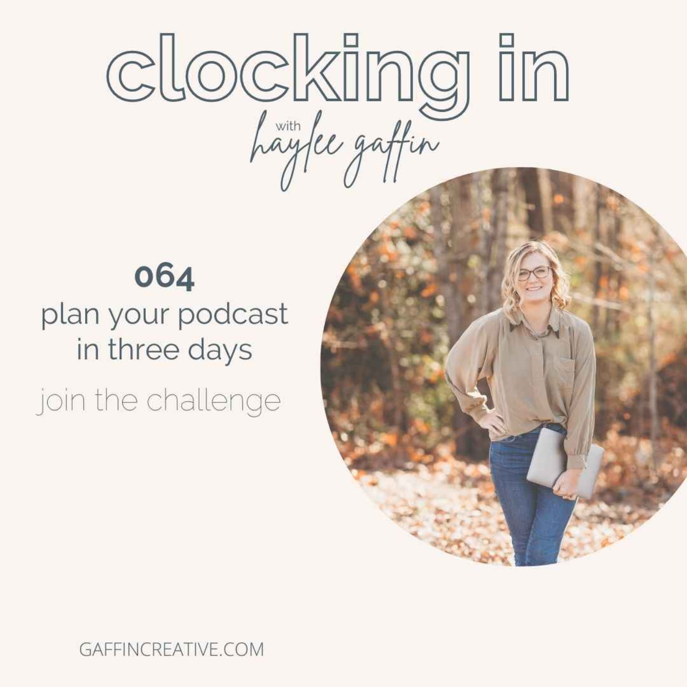 064: Plan Your Podcast in Three Days | Join the Challenge