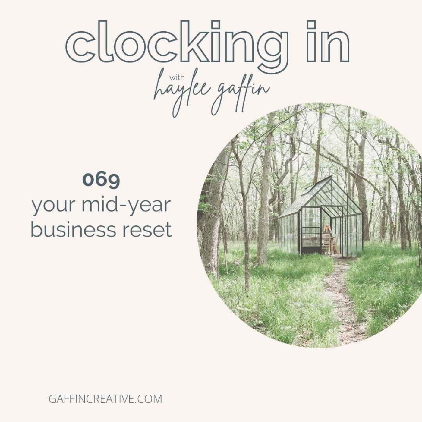 069: Your Mid-Year Business Reset