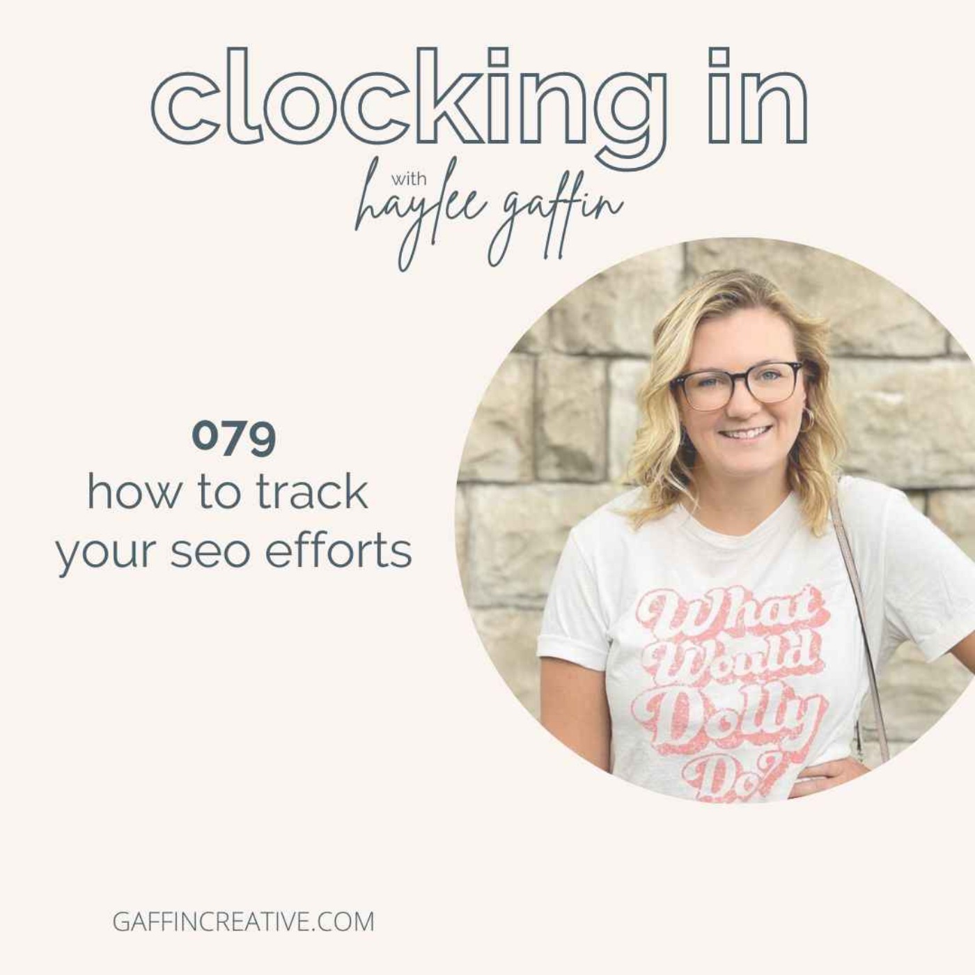 079: How to Track Your SEO Efforts