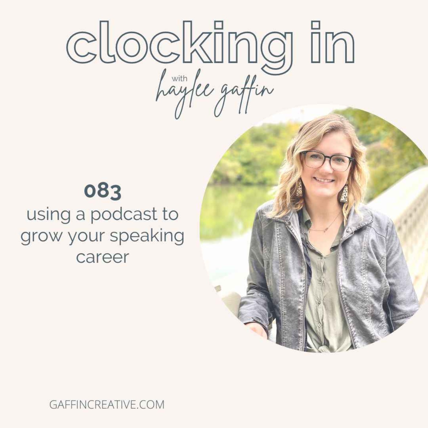 083: Using a Podcast to Grow Your Speaking Career