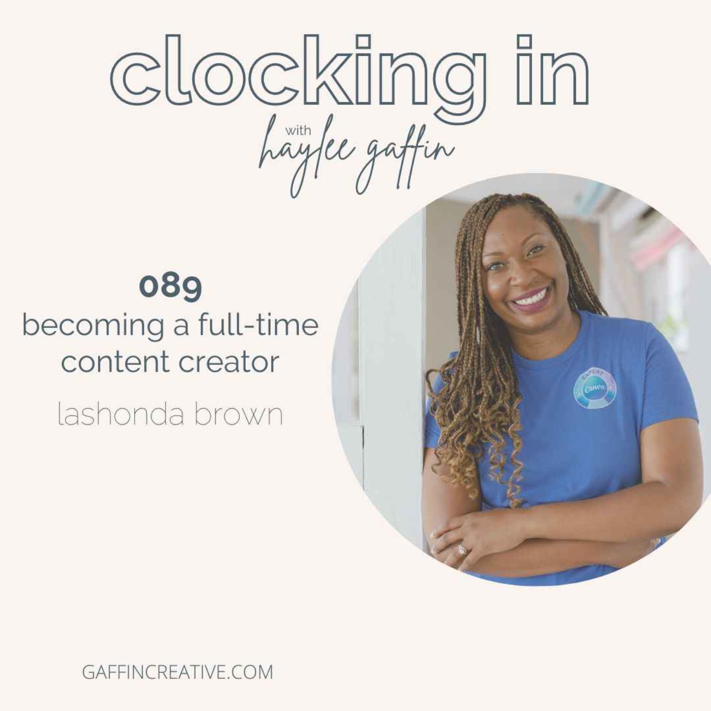 089: Becoming a Full-Time Content Creator with LaShonda Brown