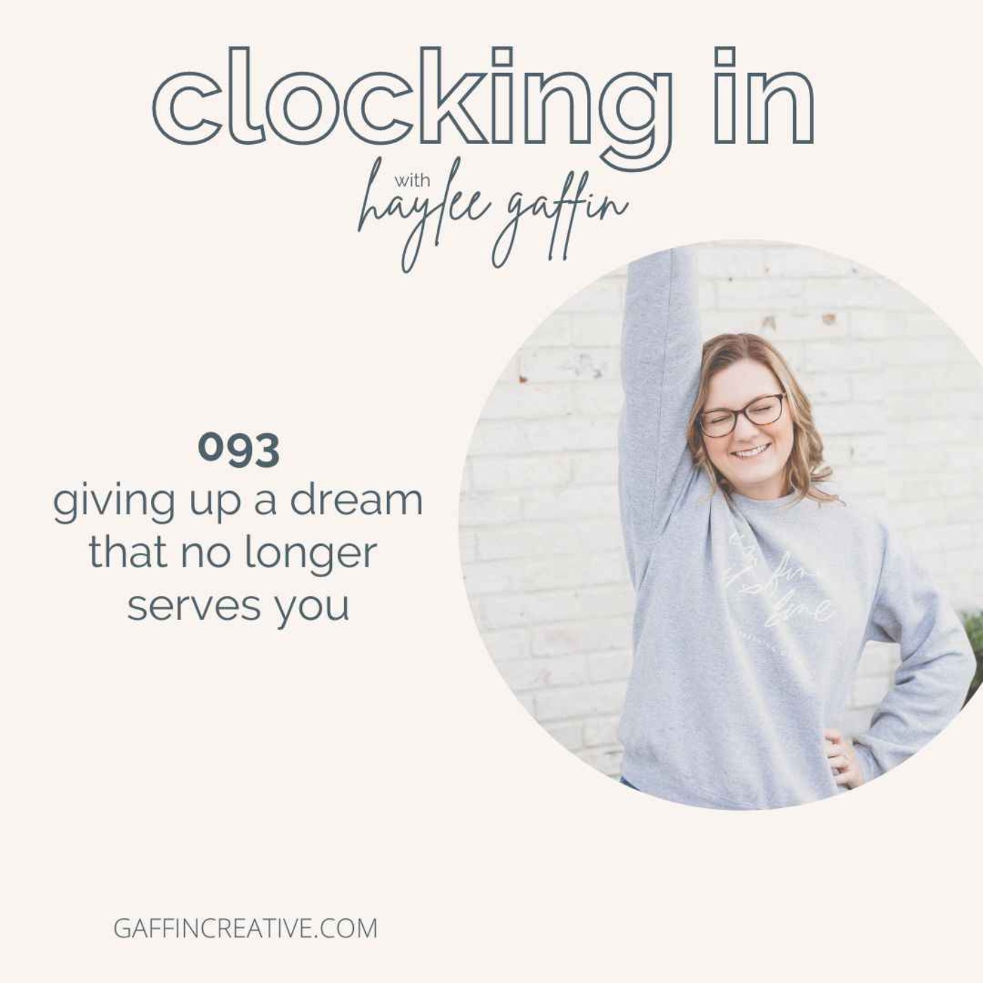 093: Giving Up a Dream that No Longer Serves You