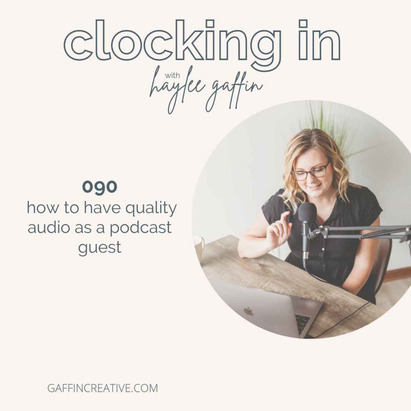 090: How to Have Quality Audio as a Podcast Guest + Podcast Guesting Benefits