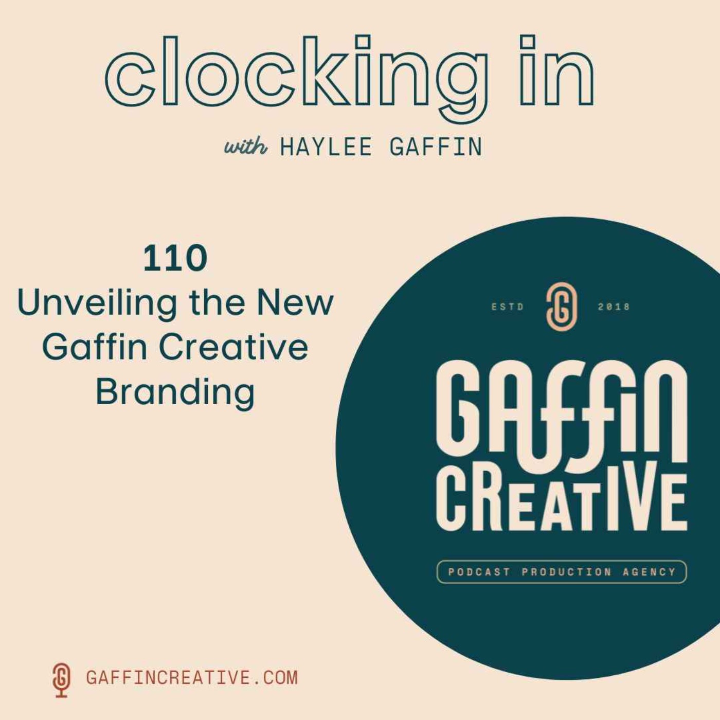 110: Unveiling the New Gaffin Creative Branding