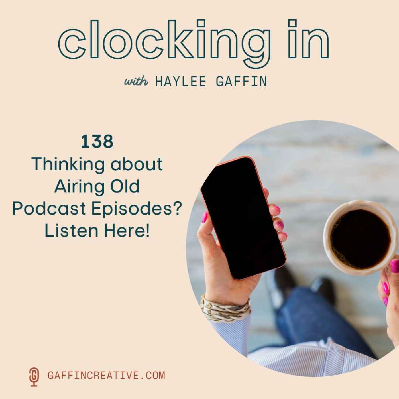 138: Thinking About Airing Old Podcast Episodes? Listen Here—Repurposing Podcast Content