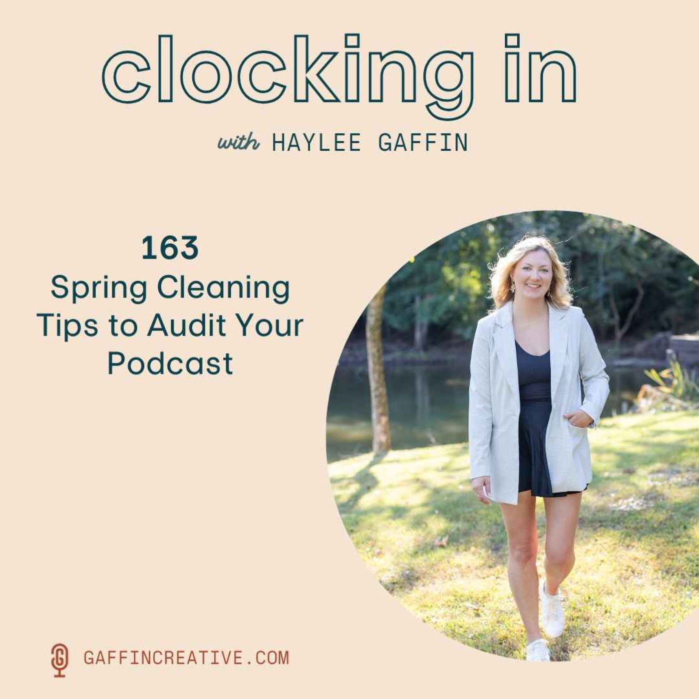 163: Spring Cleaning Tips to Audit Your Podcast