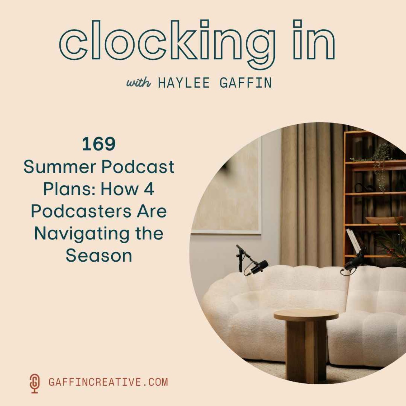 169: Summer Podcast Plans: How 4 Podcasters Are Navigating the Season